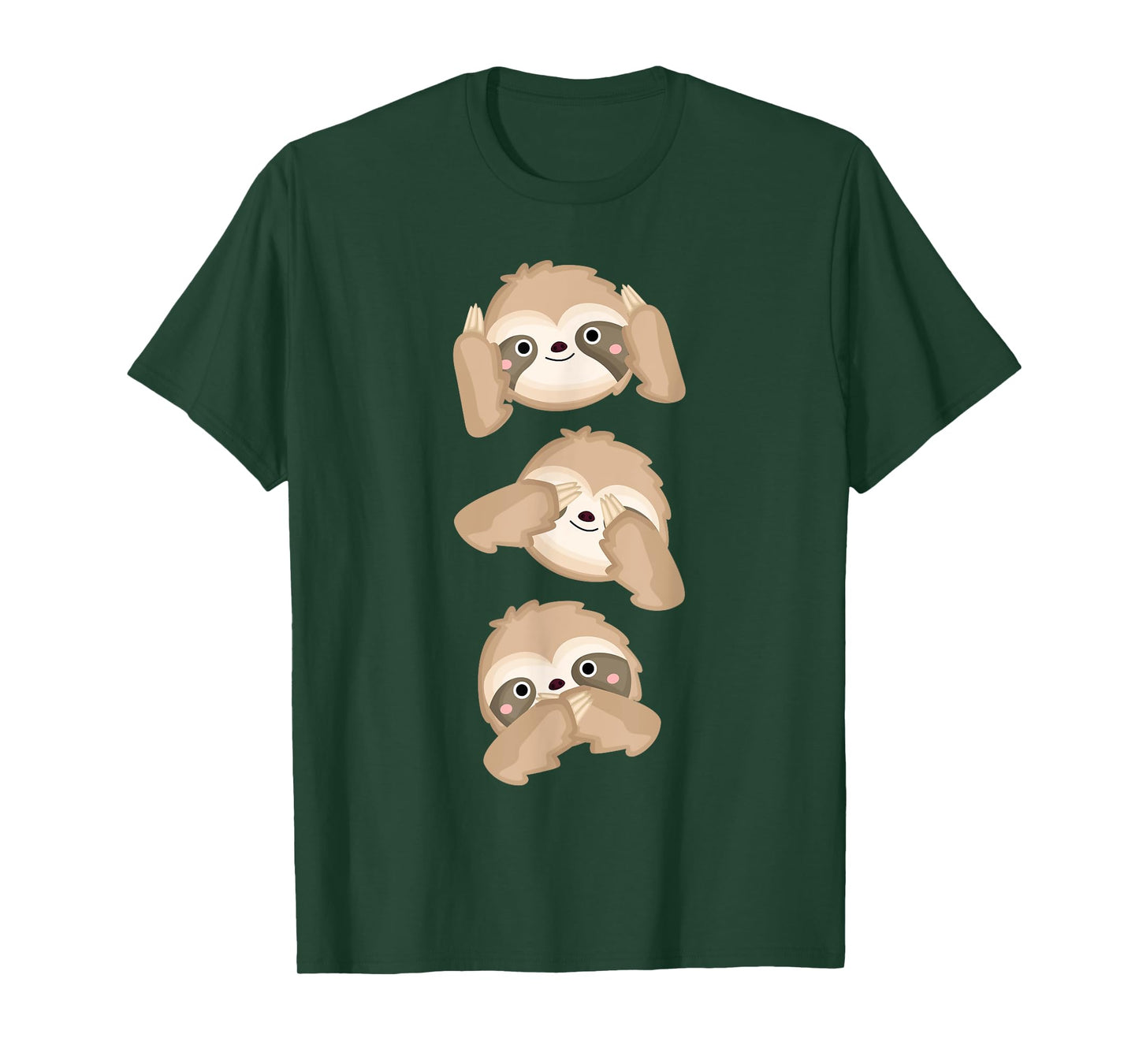 Speak no Evil Hear no Evil See no Evil Sloth Funny & Cute T-Shirt
