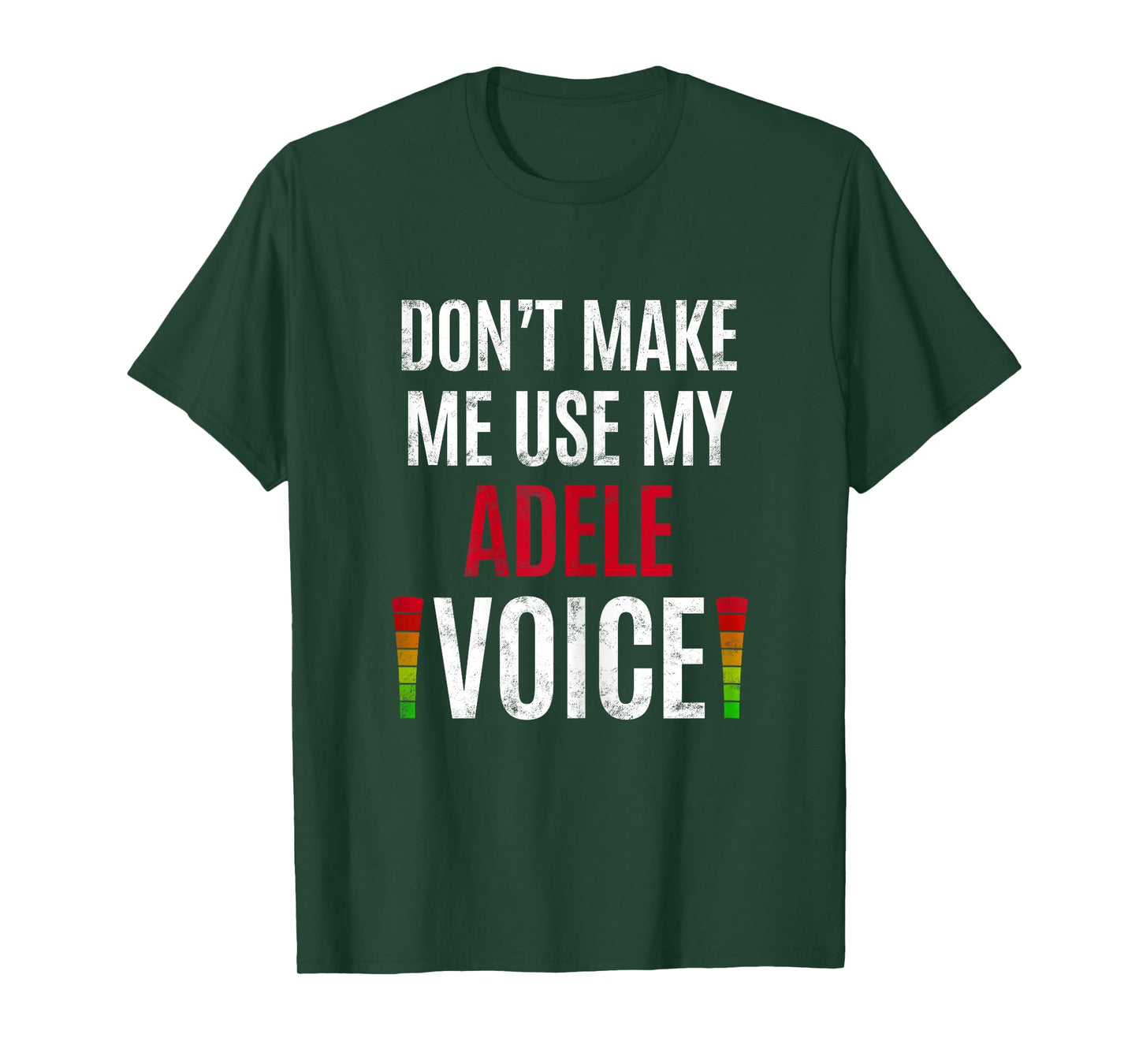 Don't Make Me Use My Adele Voice Funny Name Gift Teacher T-Shirt for Women