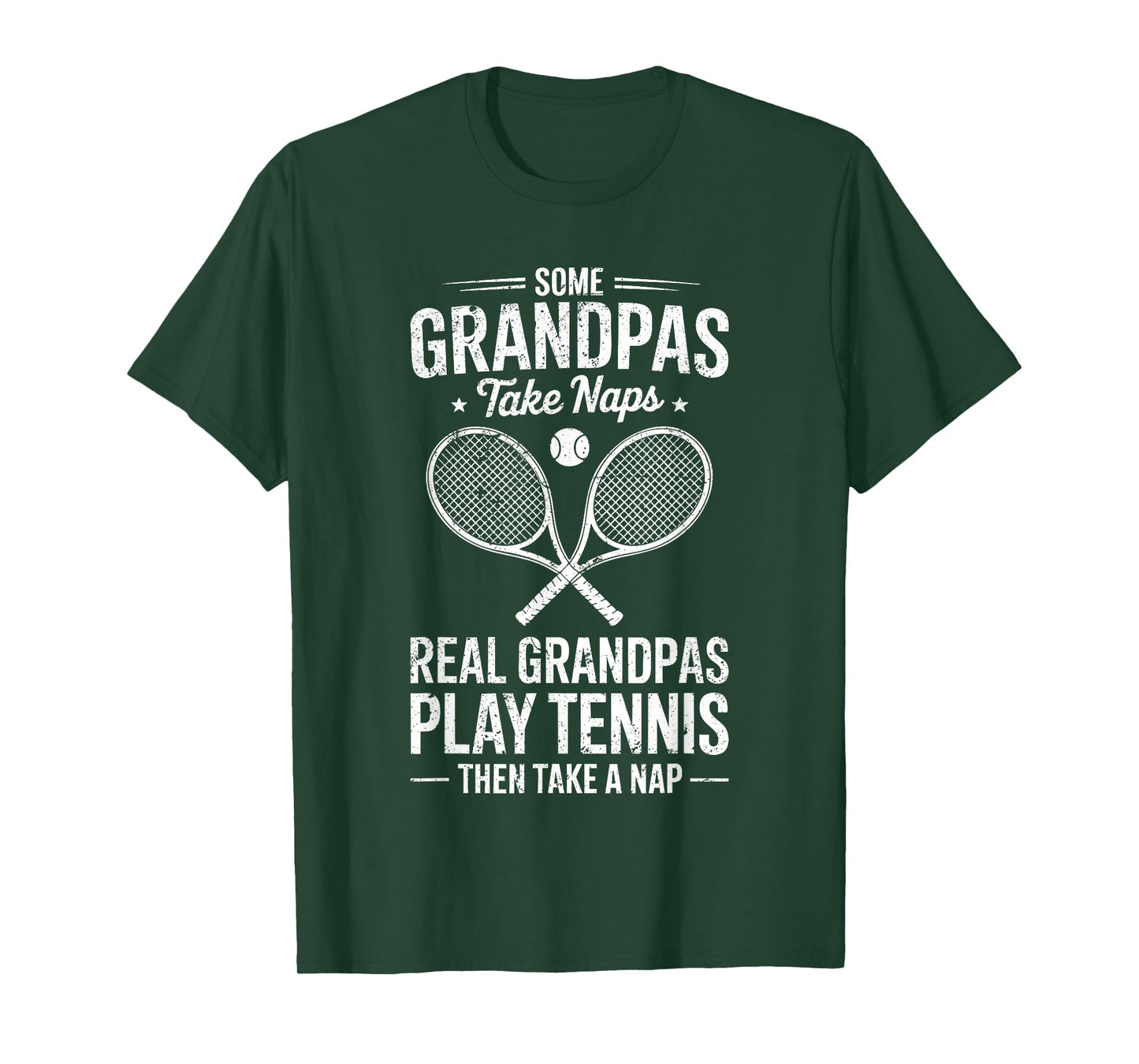Some Grandpas Take Naps Real Grandpas Play Tennis Shirt Men T-Shirt