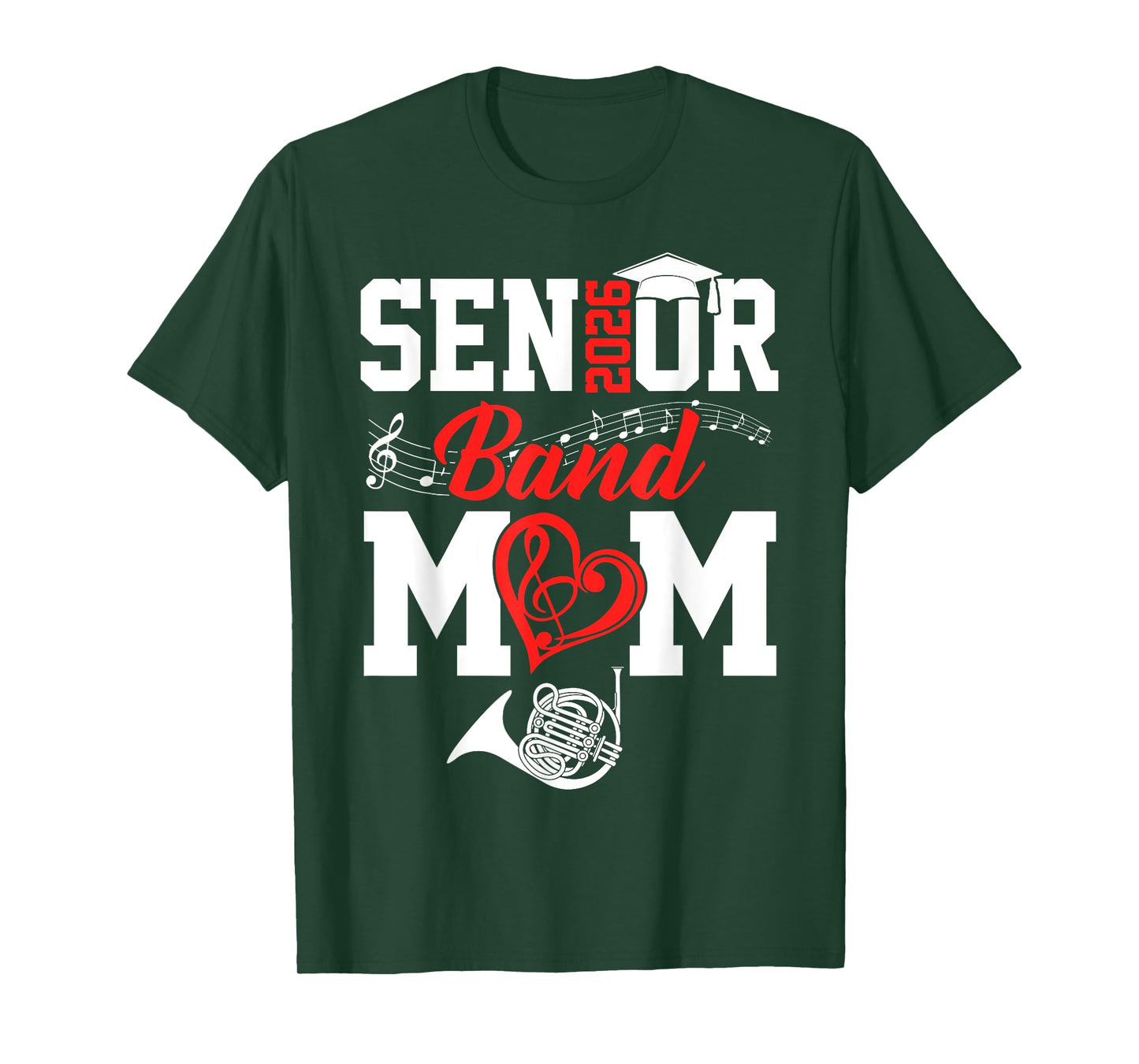 Senior Band Mom 2026 Marching Band Class Of 2026 French horn T-Shirt