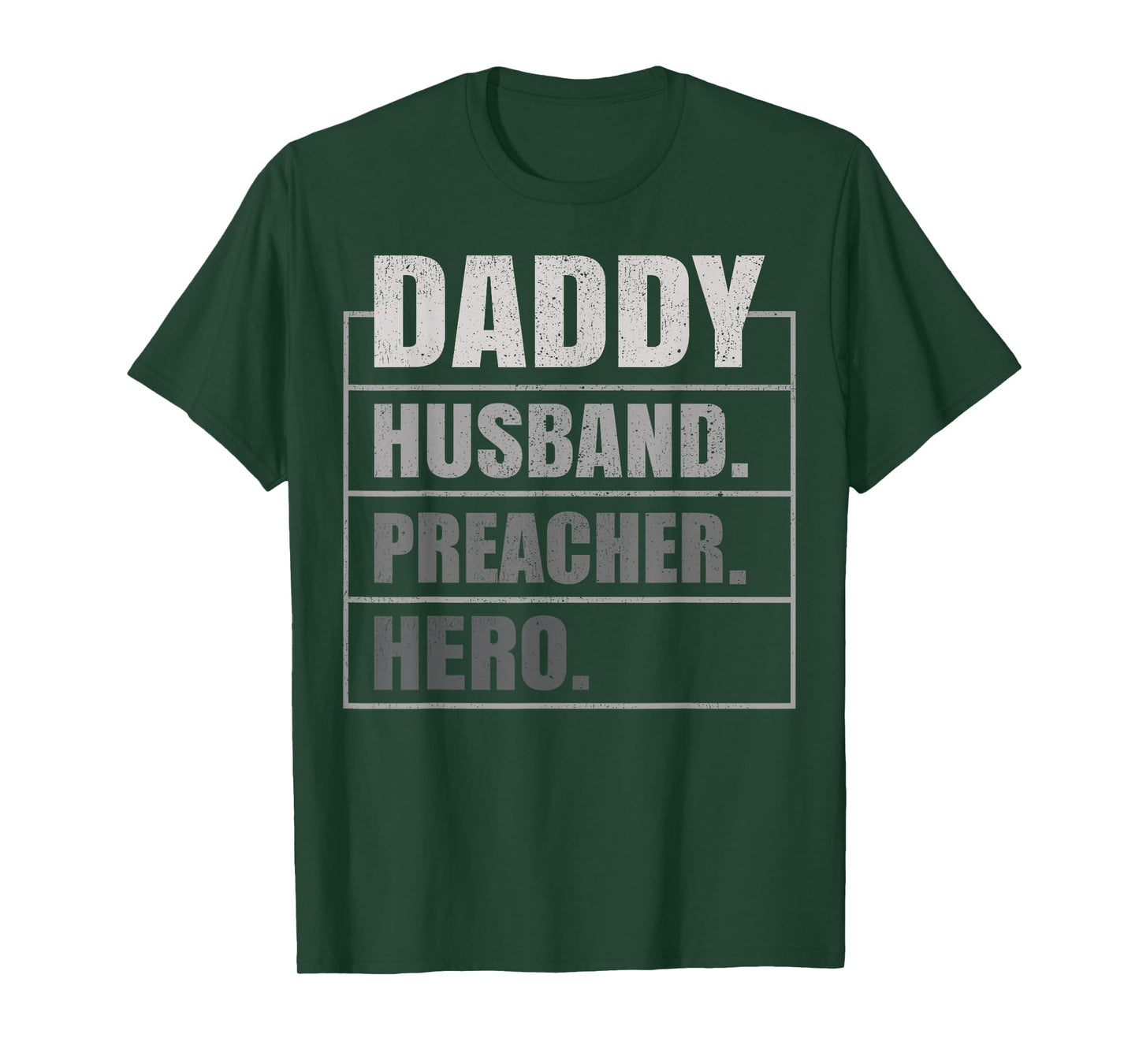Daddy Husband Preacher Hero Father's Day T-Shirt
