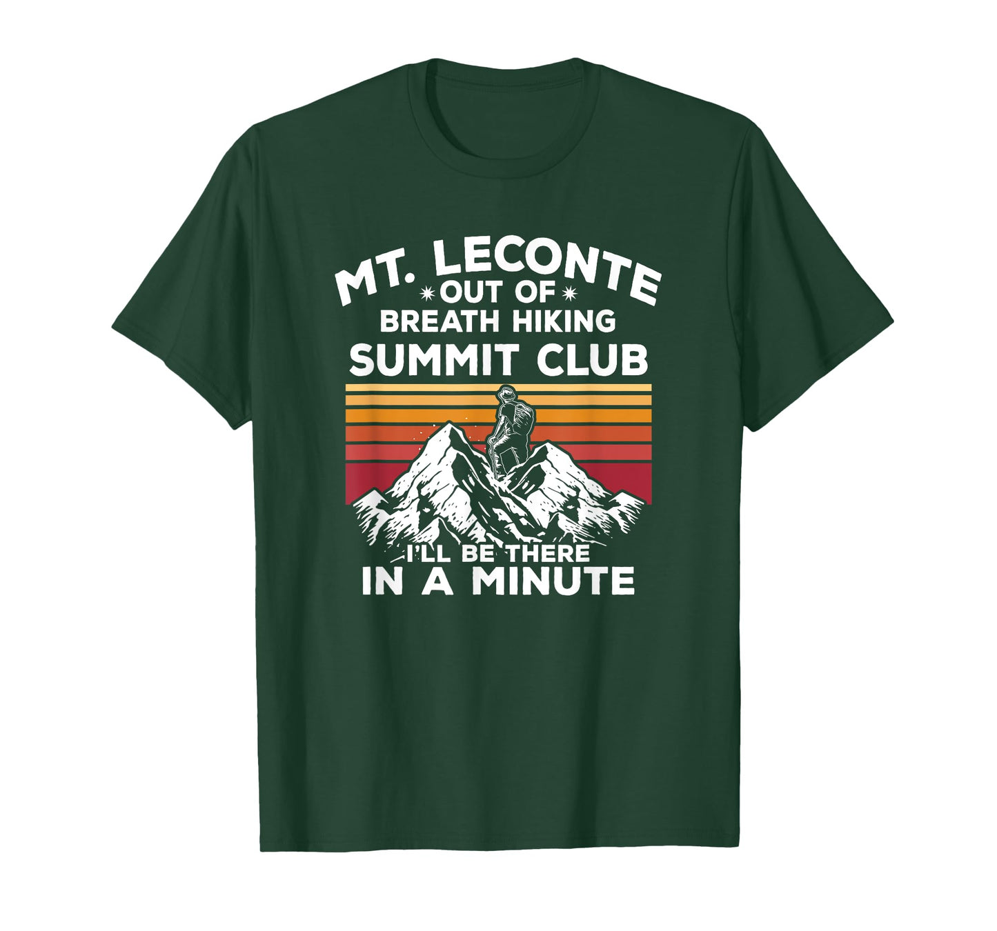 Mt Leconte Out of Breath Hiking Summit I'll Be There In A T-Shirt