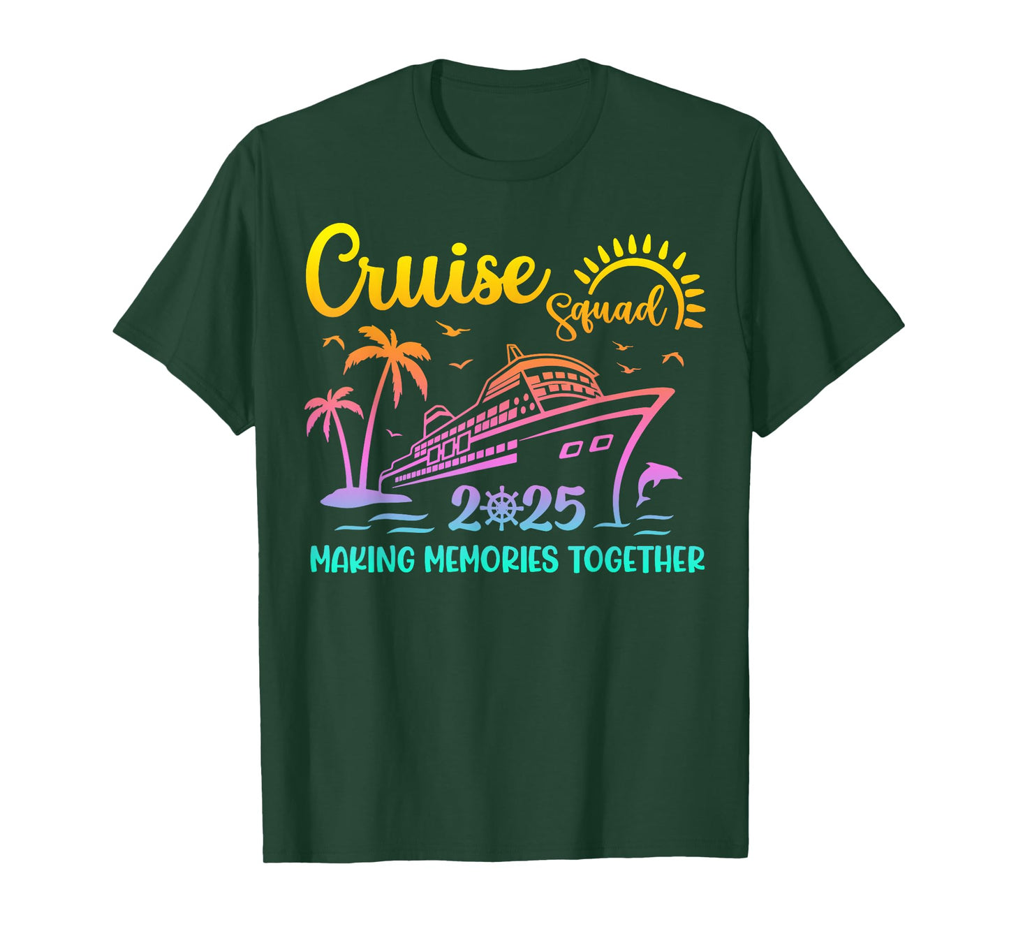 Cruise Squad 2025 Family Friends Vacation Matching Group T-Shirt