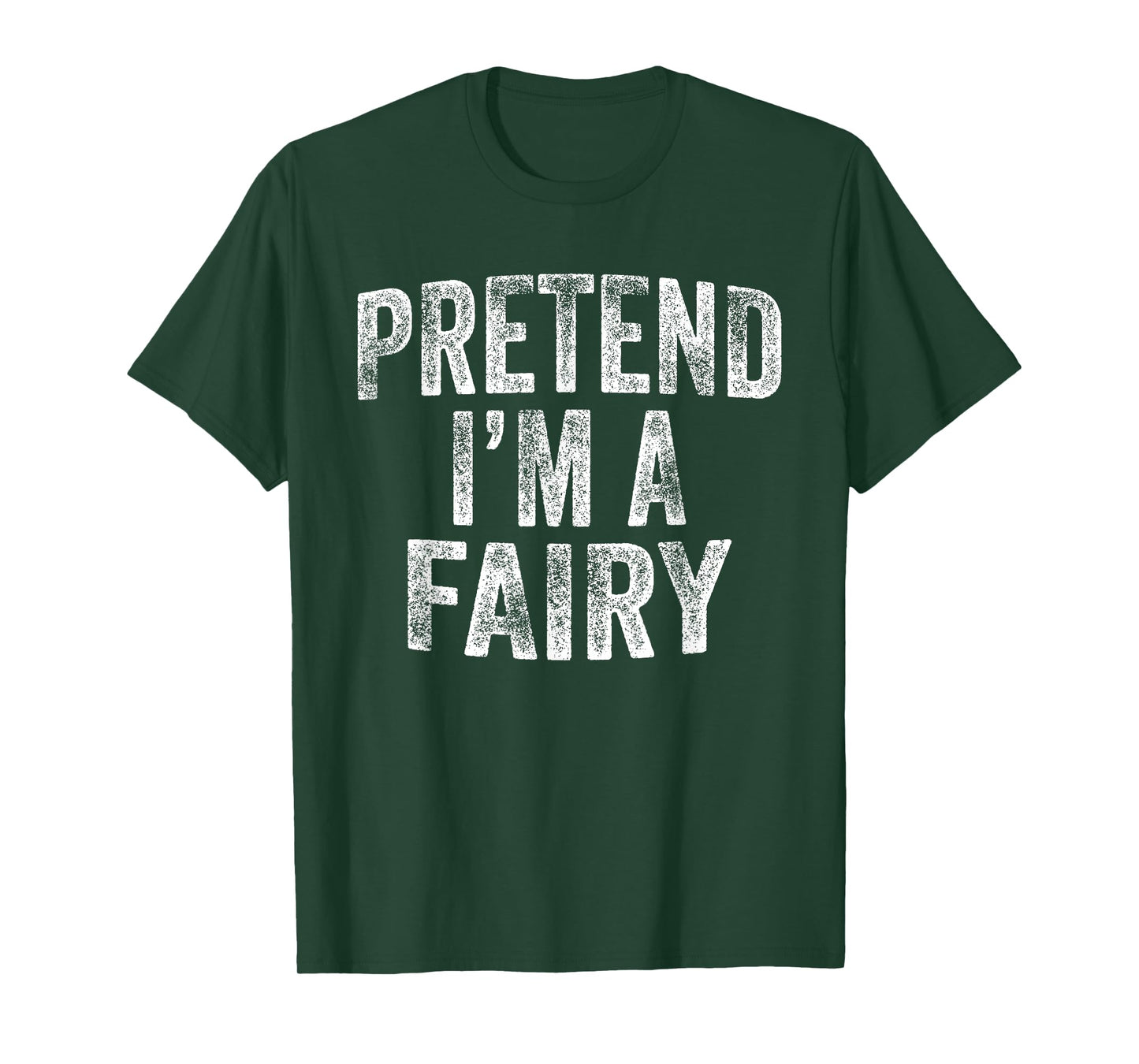 Pretend I'm A Fairy Costume Family Lazy Halloween Party T-Shirt
