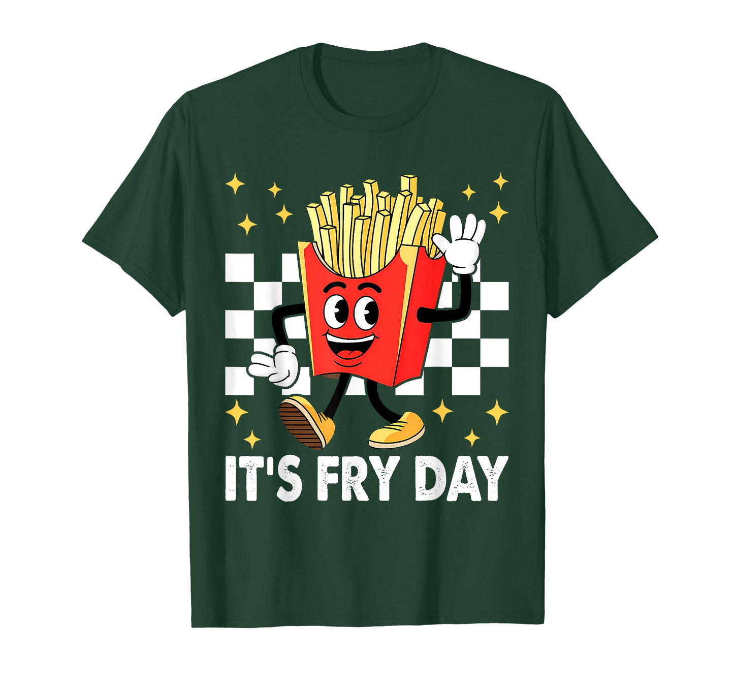 It's Fry Day - Funny French Fries Fast Food T-Shirt