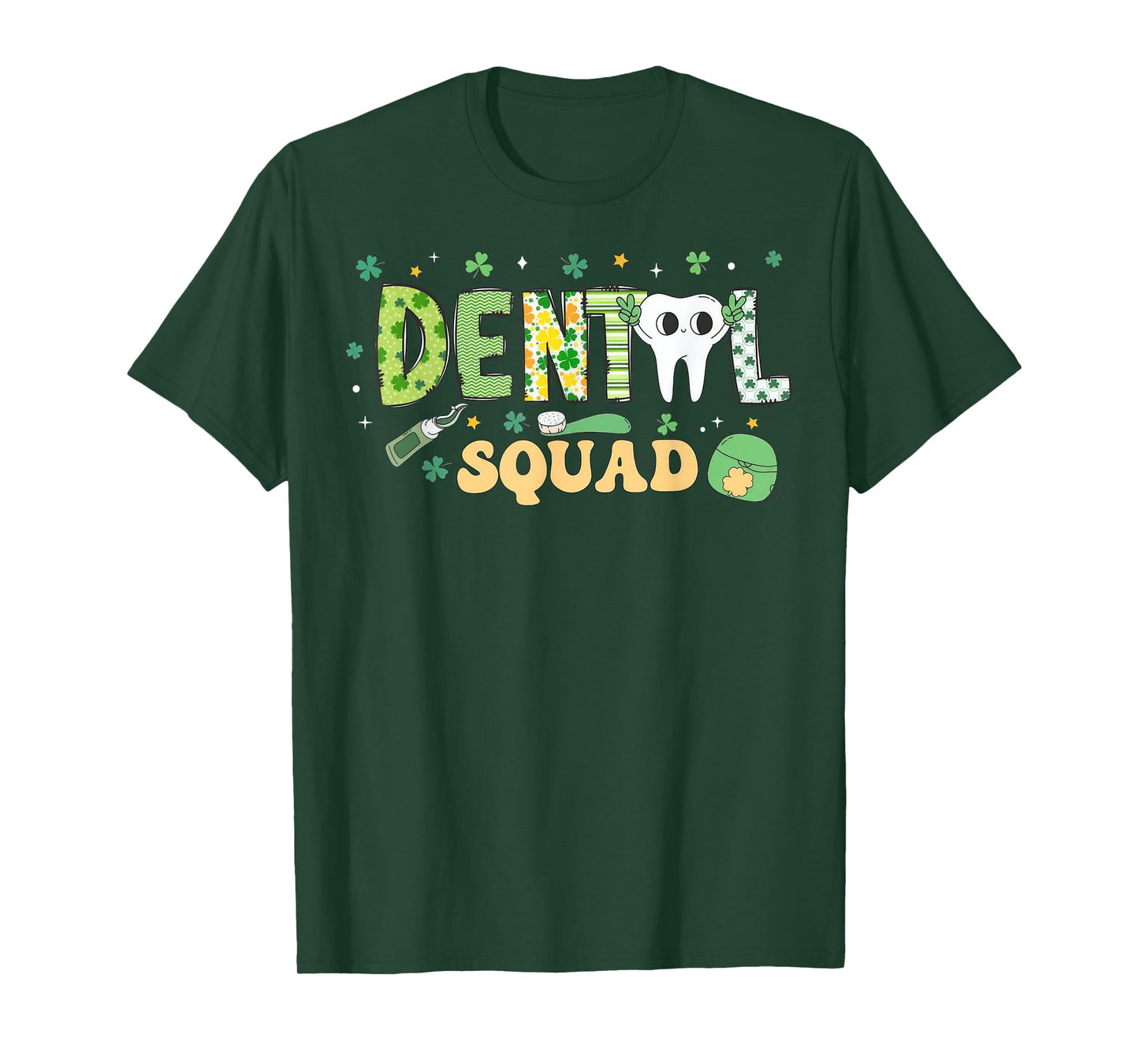 St Patrick Day Dental Squad Saint Paddys Teeth Irish Dentist T-Shirt