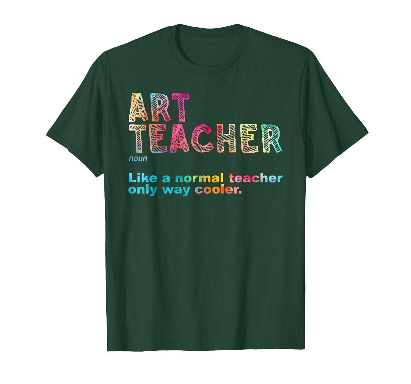 Art Teacher Design For Men Women Artist Teaching Art School T-Shirt