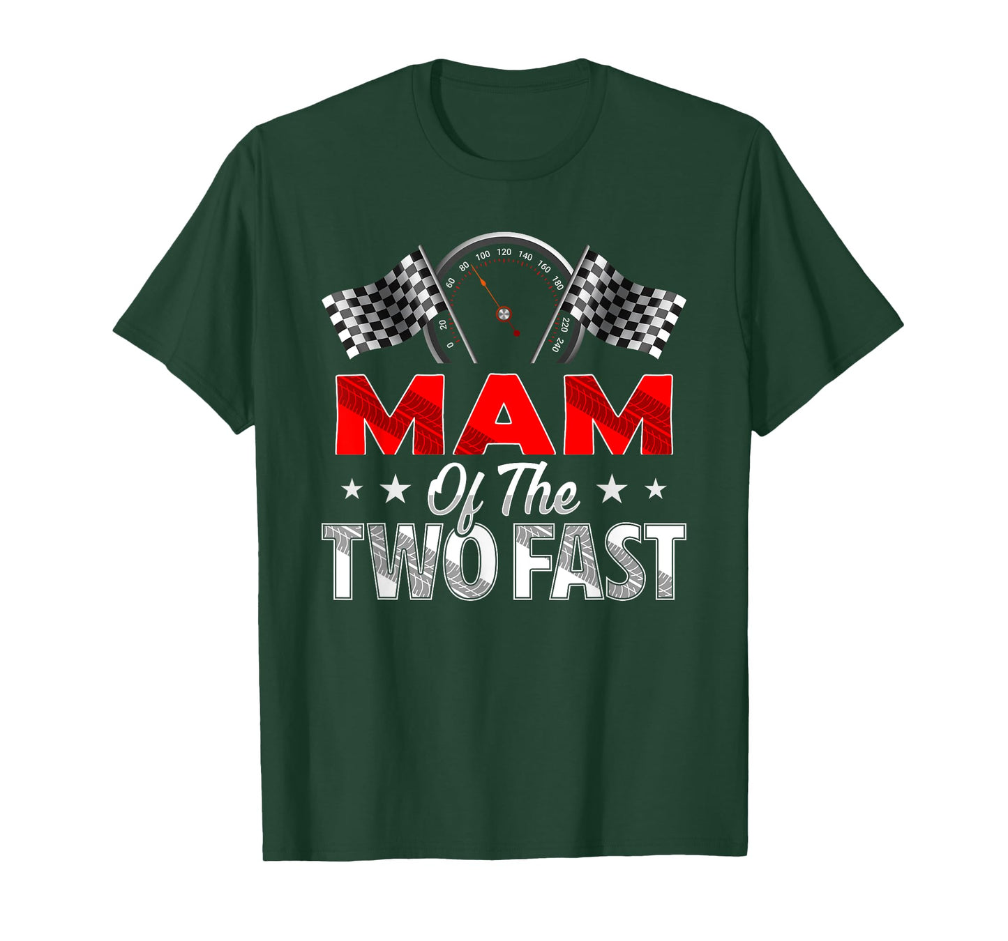 Mam of The Two Fast Second Birthday Racing Car Family T-Shirt