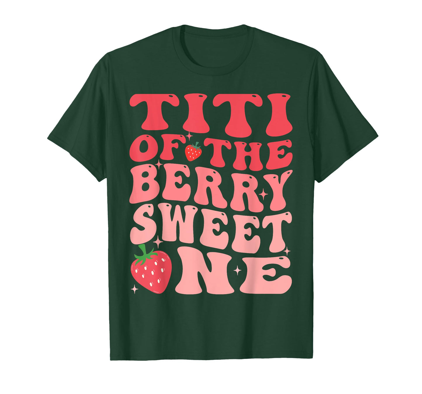 Titi Of The Berry Sweet One 1st Birthday Strawberry T-Shirt