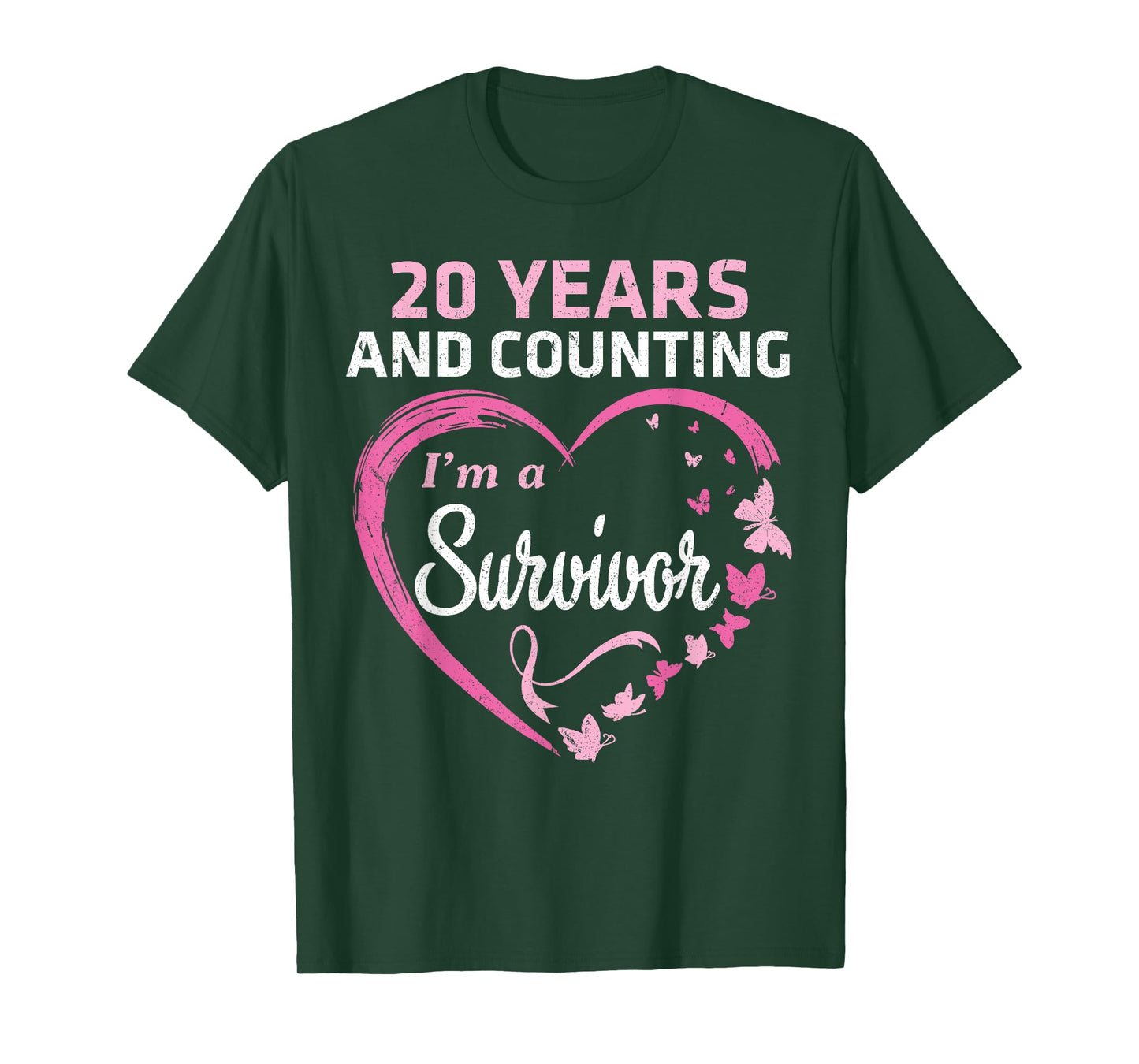 20 Years And Counting I'm A Breast Cancer Survivor Fight Win T-Shirt