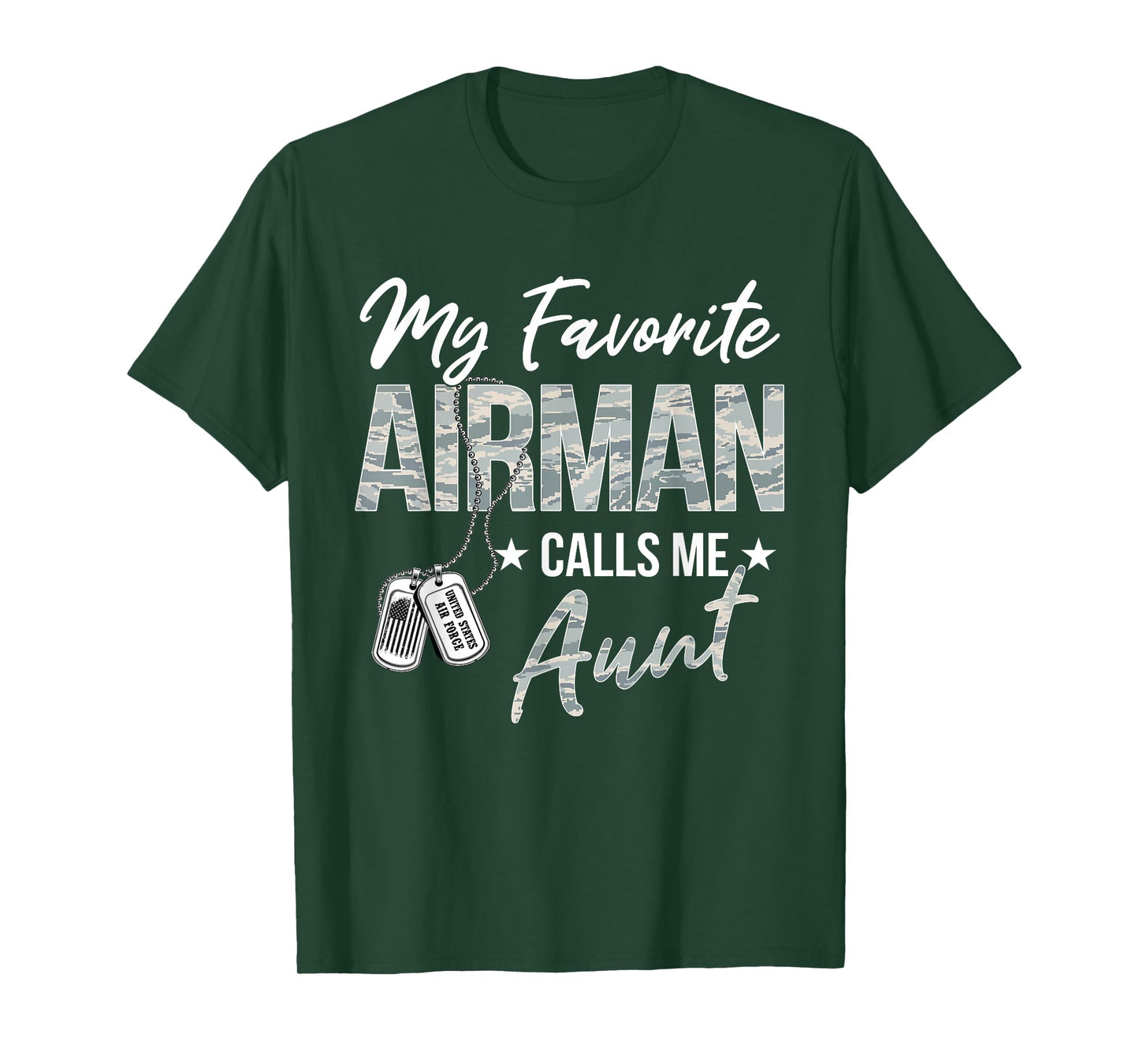My Favorite Airman Calls Me Aunt US Air Force Graduation T-Shirt