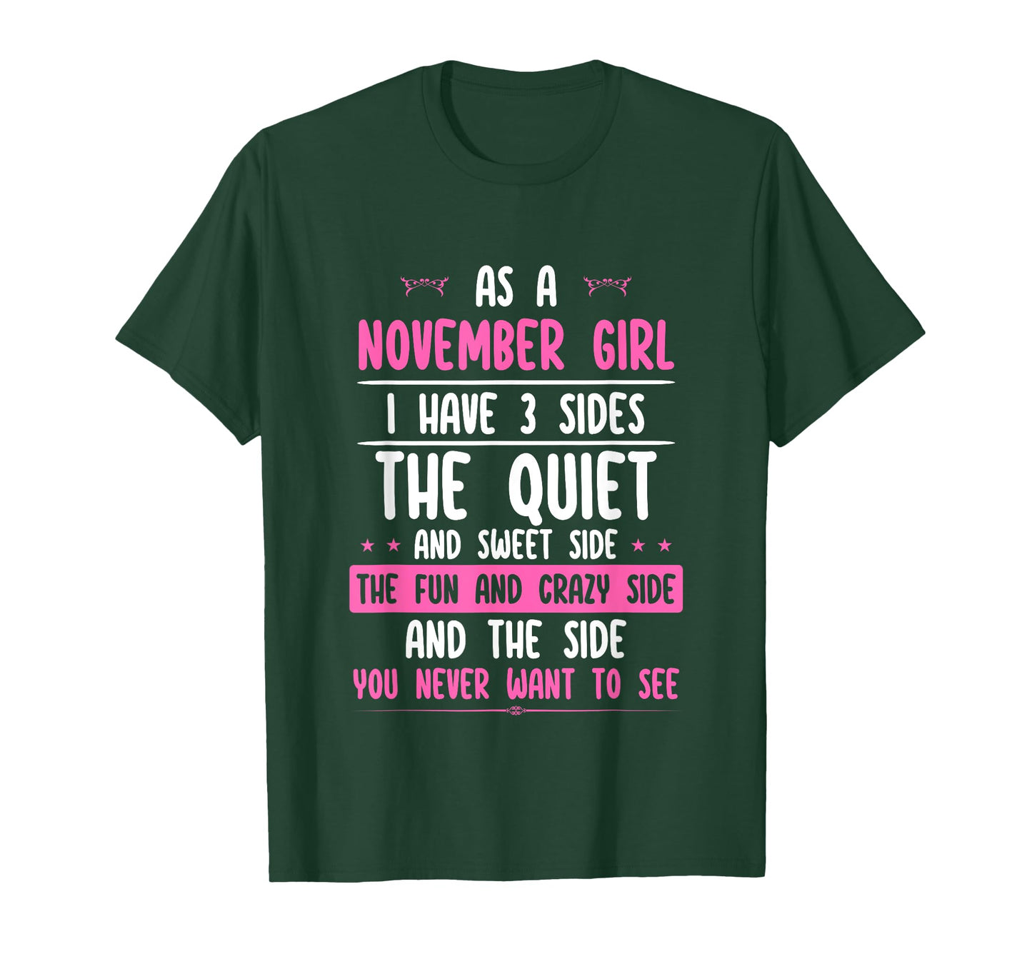 I Am A November Girl Quiet Sweet Crazy Birthday Women Funny T-Shirt
