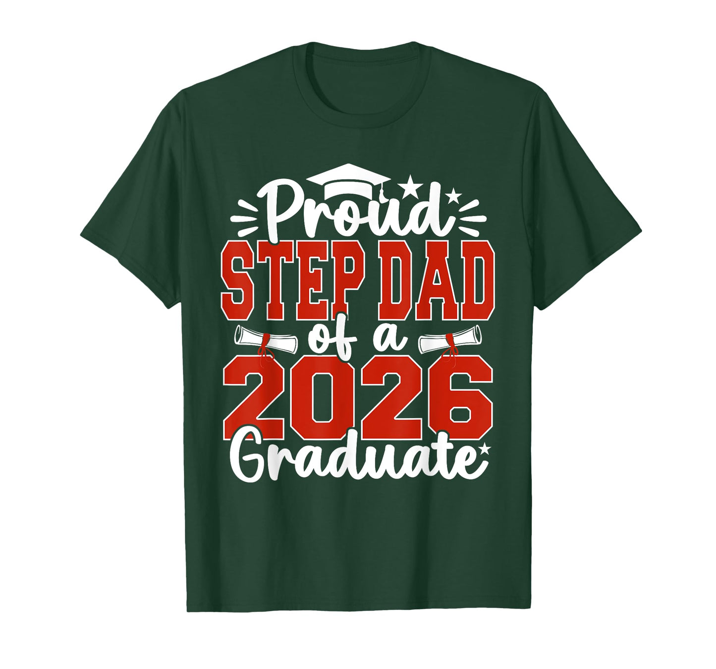 Proud Step Dad Of A Class Of 2026 Graduate Senior Graduation T-Shirt