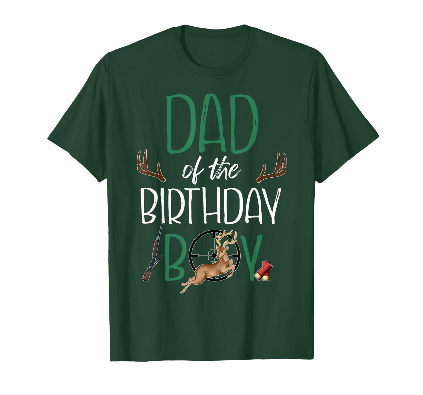 Mens Dad of The Birthday Boy Big One Birthday Deer Hunter T-Shirt