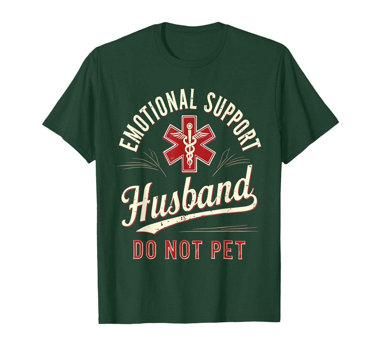 Emotional Support Husband T-Shirt Do Not Pet Fathers Day T-Shirt