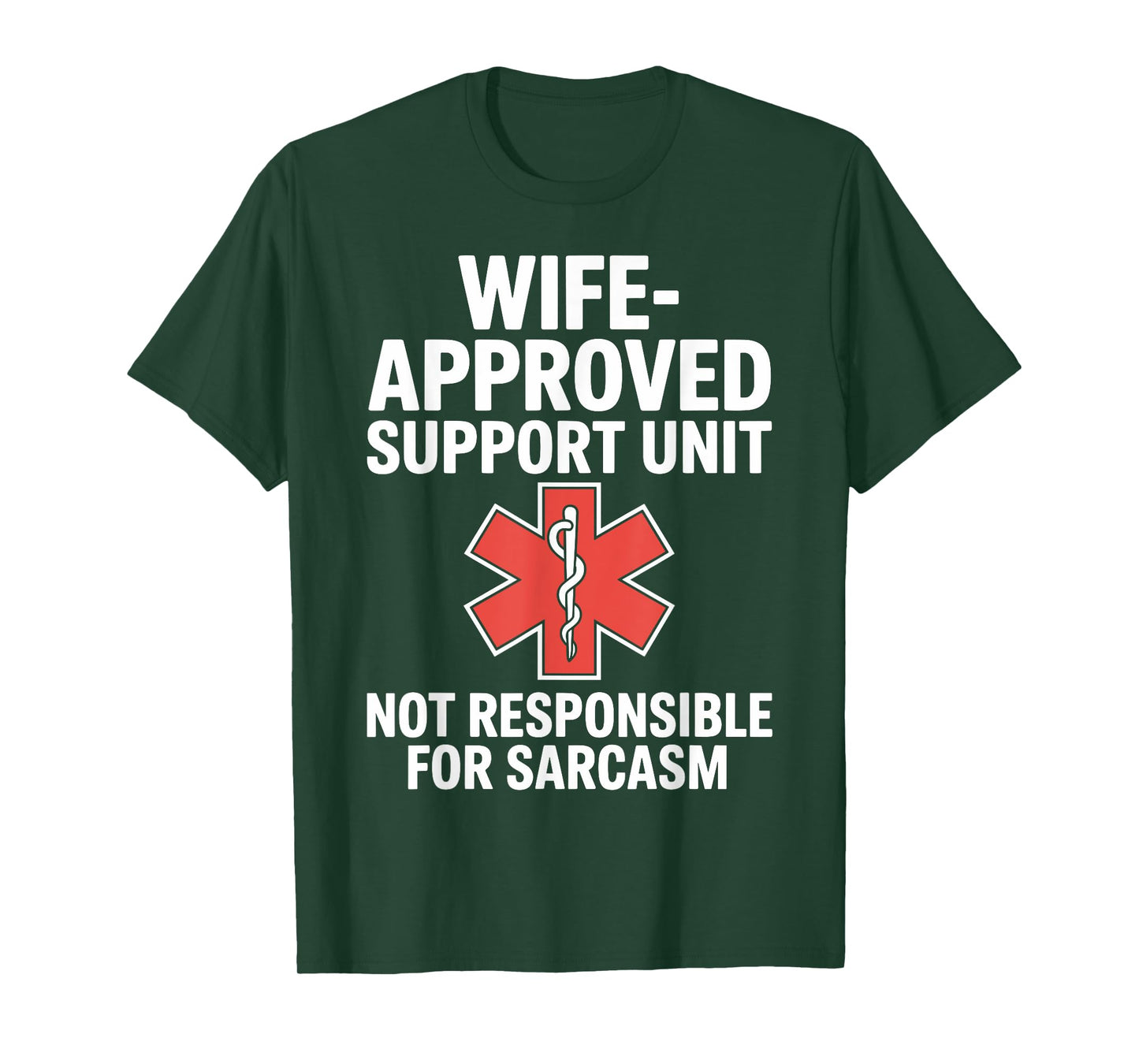 Wife Approved Support Unit Husband Funny Fathers Day Men T-Shirt