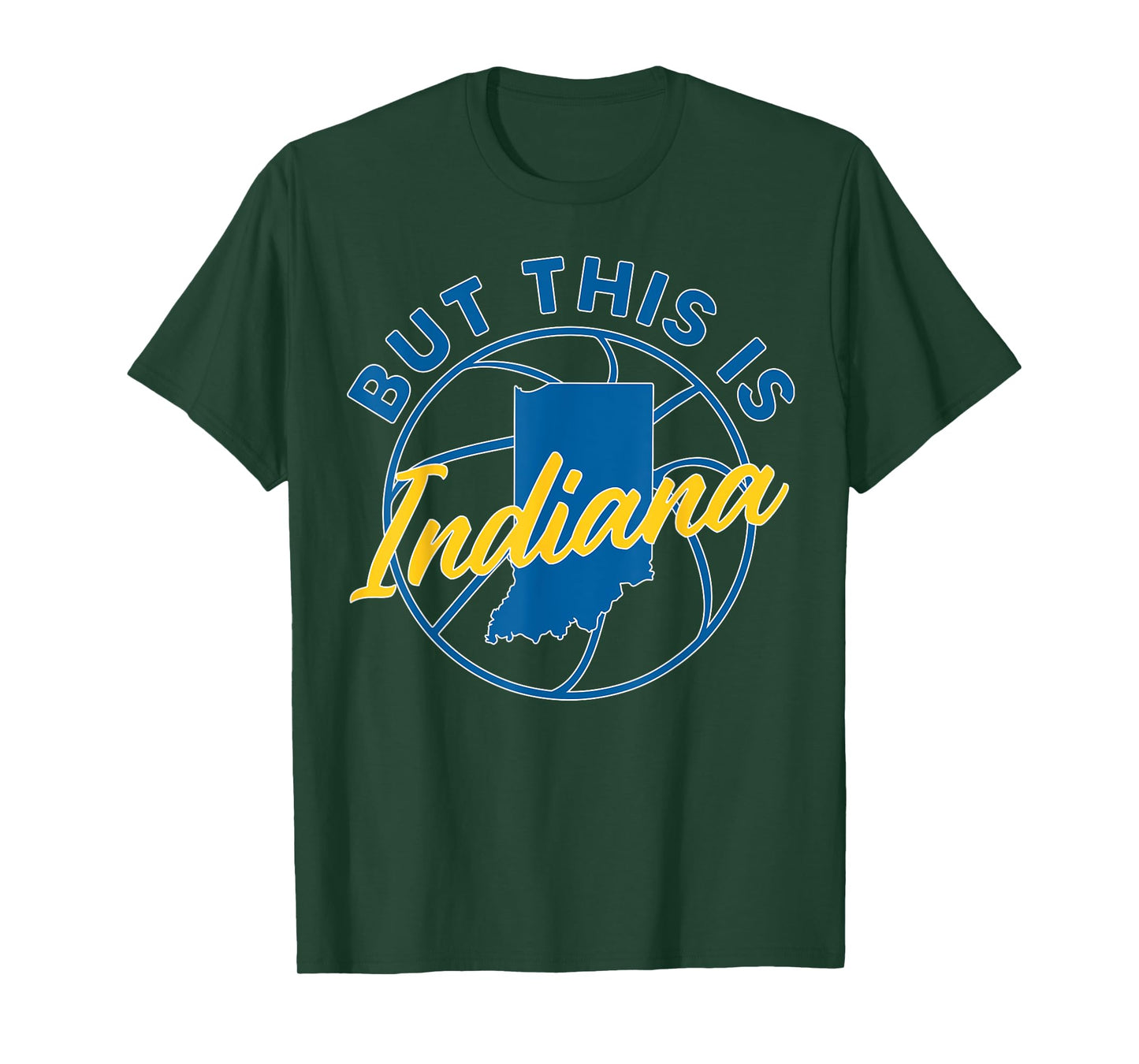 But This Is Indiana Shirt For Lovers Awesome & Fans T-Shirt