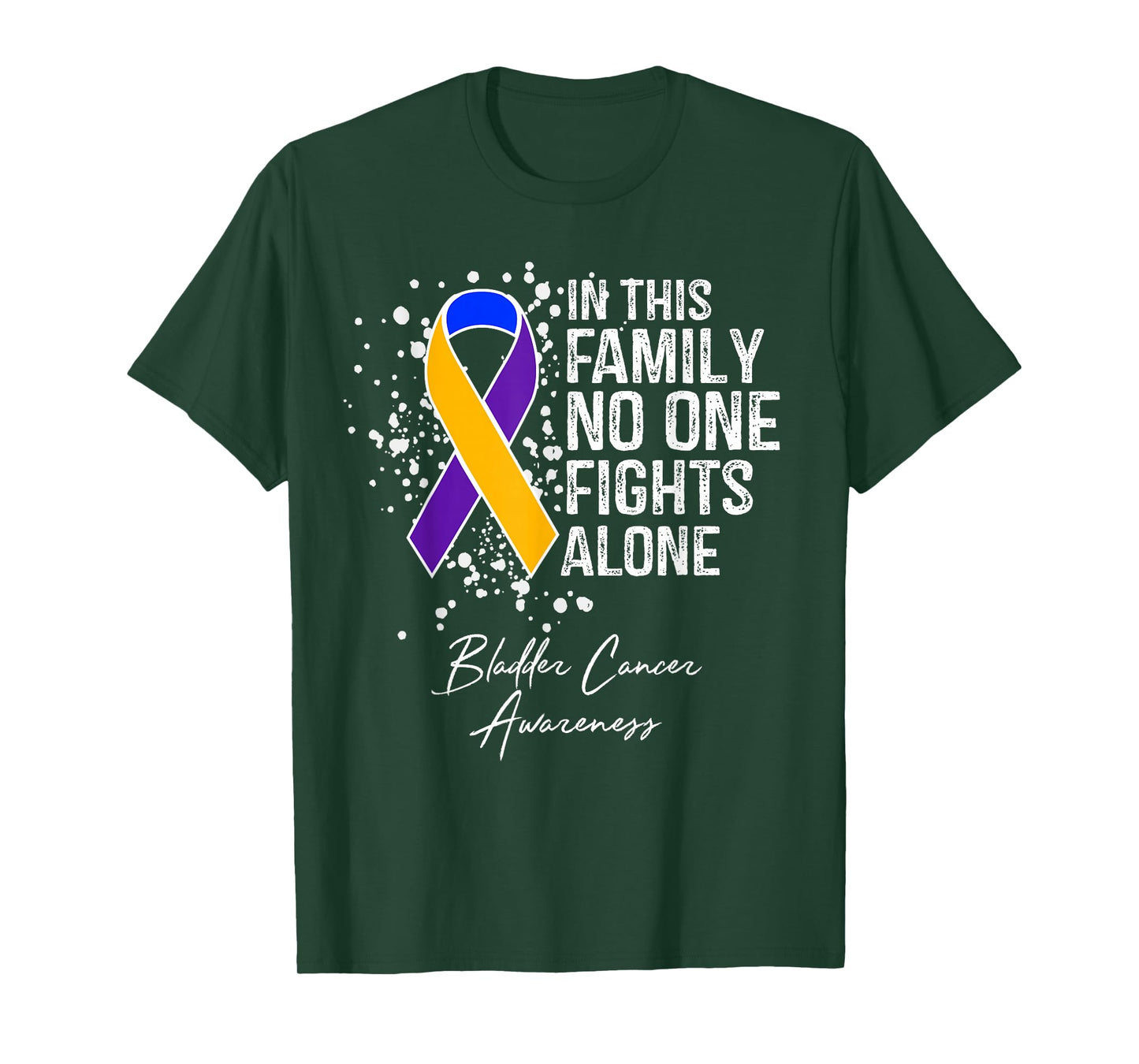 In This Family No One Fights Alone Shirt Bladder Cancer T-Shirt