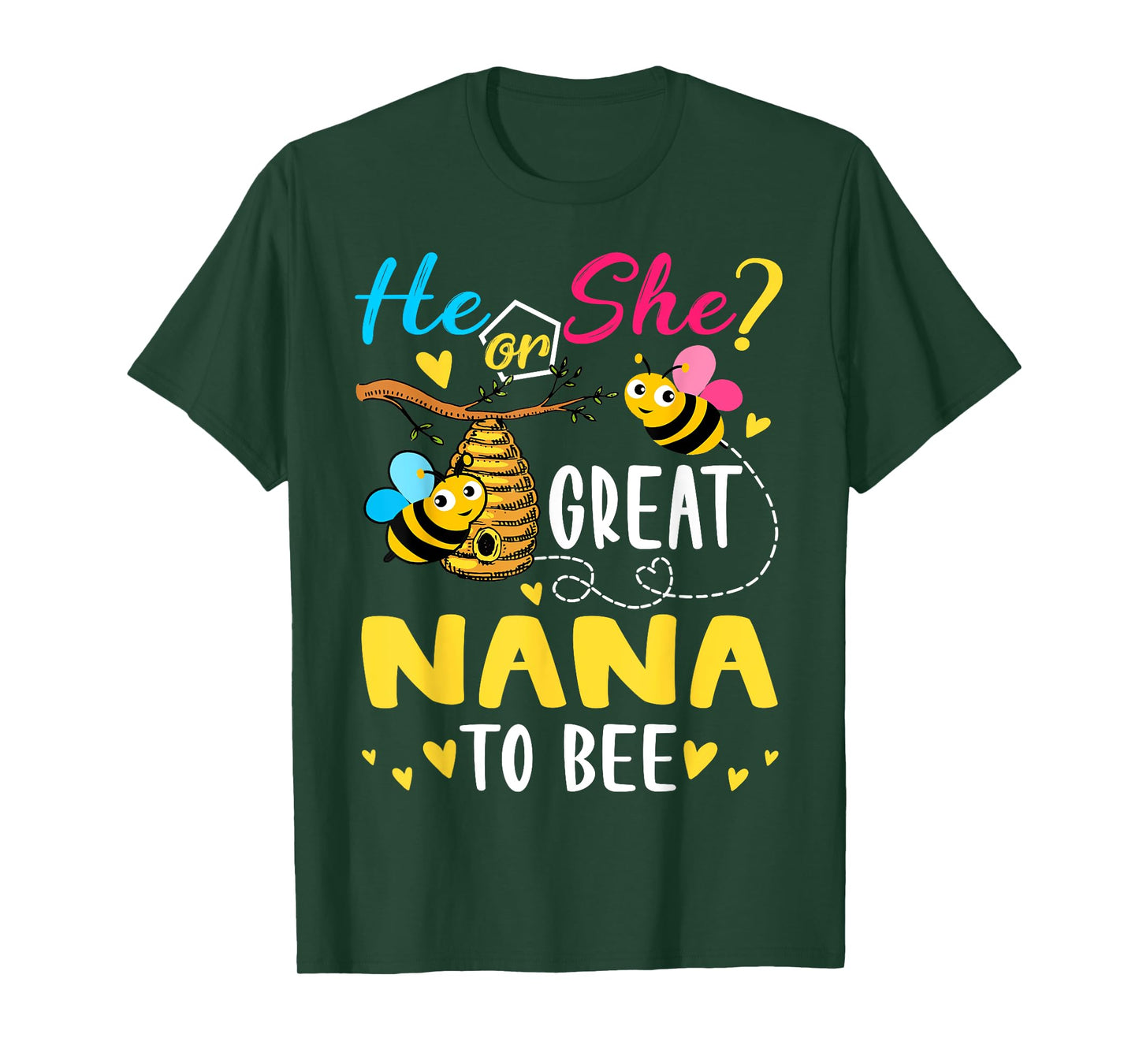 He Or She Great Nana To Bee Gender Reveal Funny T-Shirt