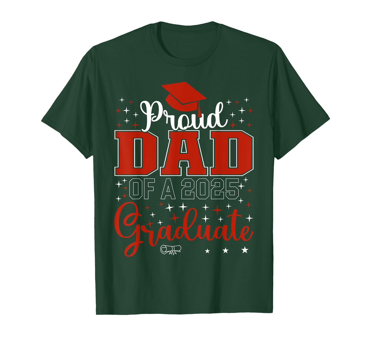 Proud Dad of a class of 2025 graduate for graduation T-Shirt
