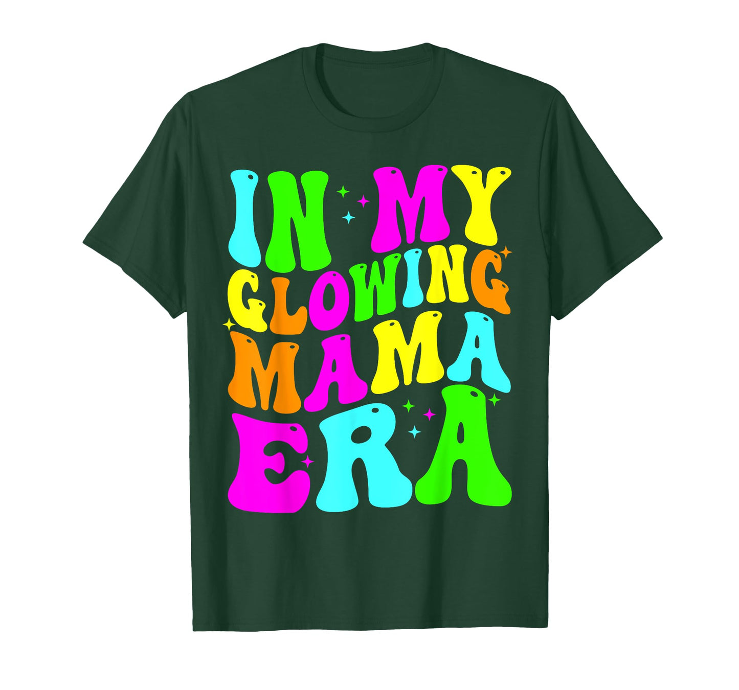In My Glowing Mama Era Groovy Colorful Bright T-Shirt