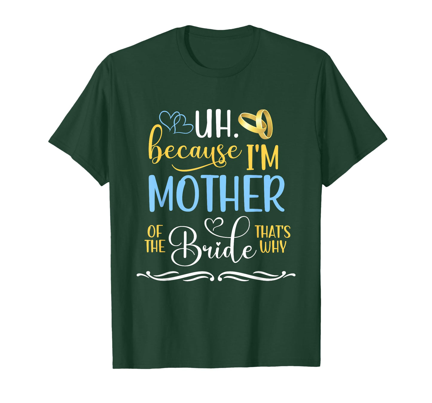 I'm The Mother Of The Bride Funny Bride's Mom Of The Bride T-Shirt