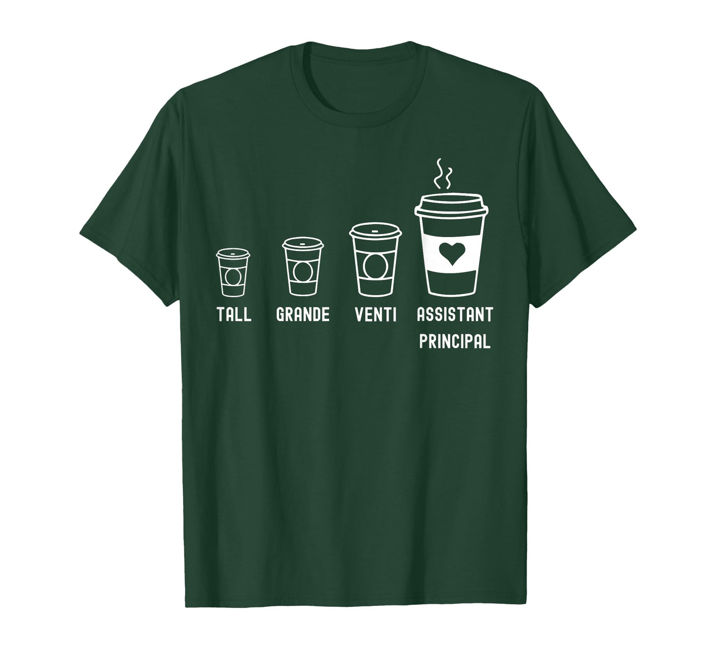 Tall Grande Venti Assistant Principal Funny Coffee T-Shirt