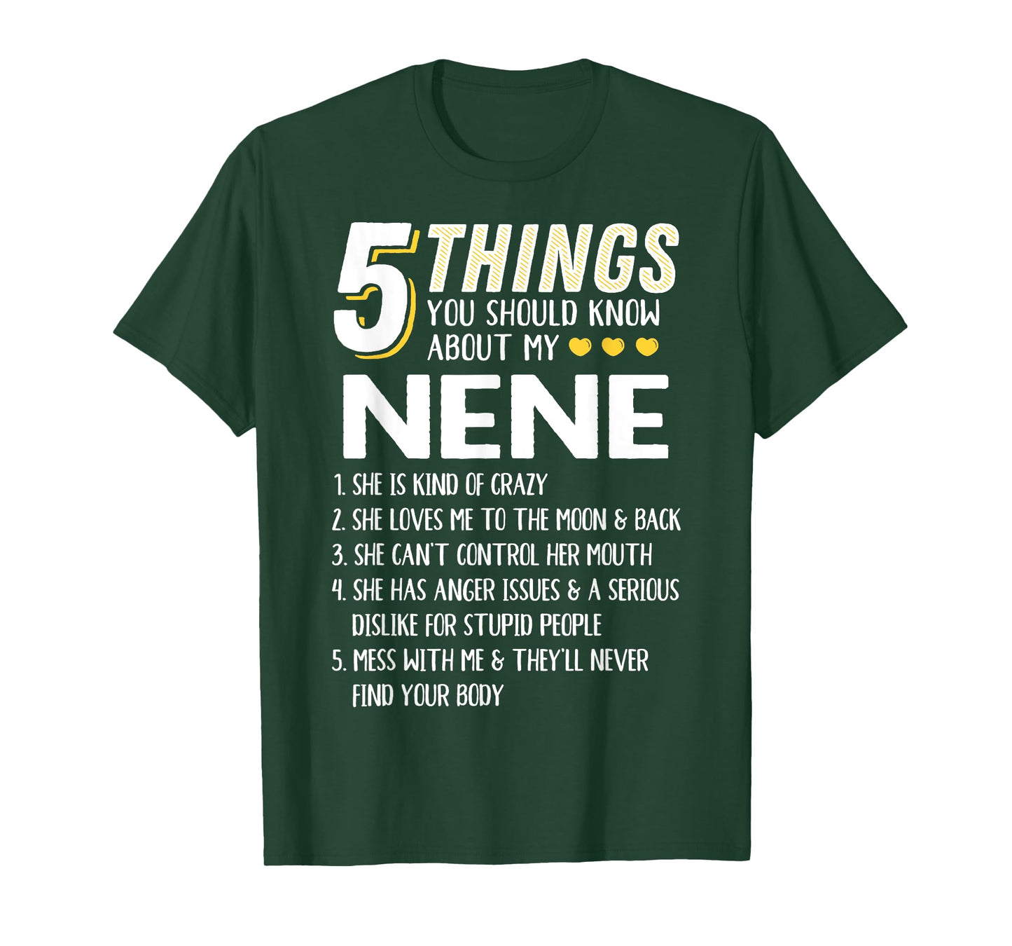Funny 5 Things Grandma Nene Gift Idea T-Shirt
