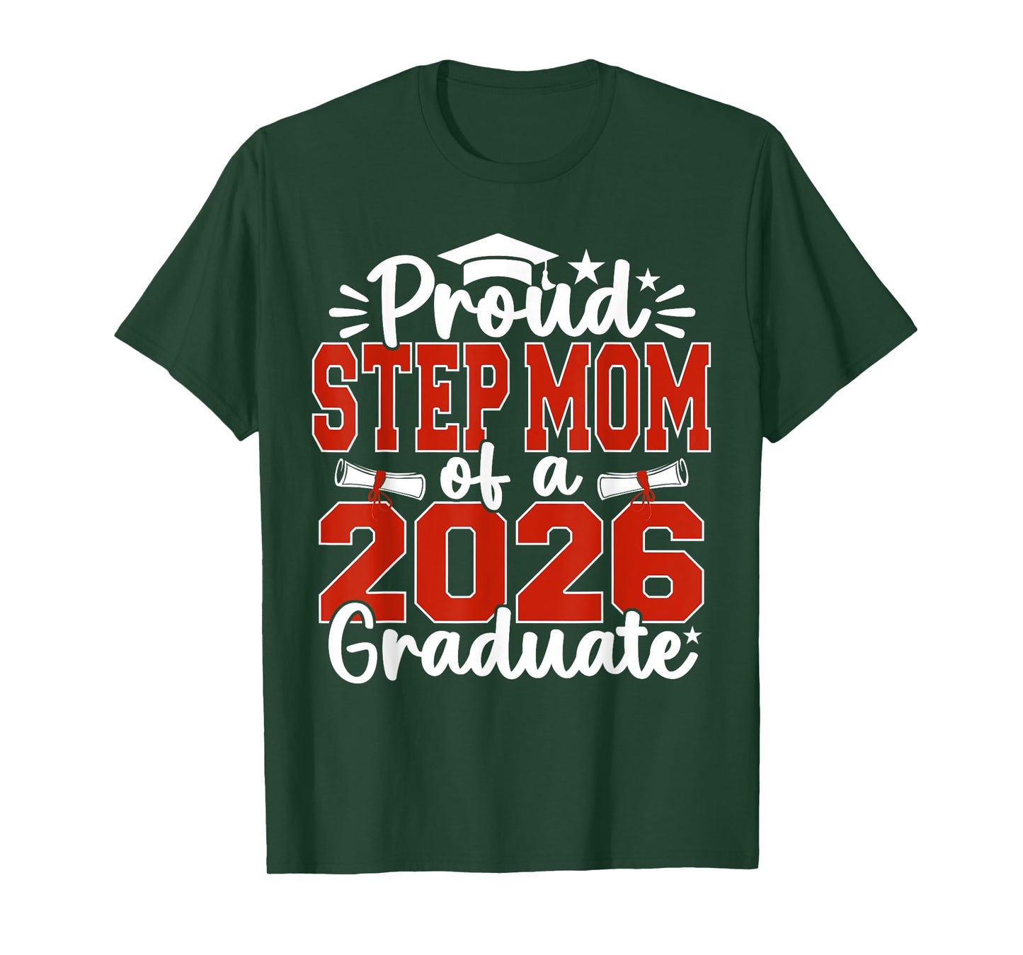 Proud Step Mom Of A Class Of 2026 Graduate Graduation T-Shirt