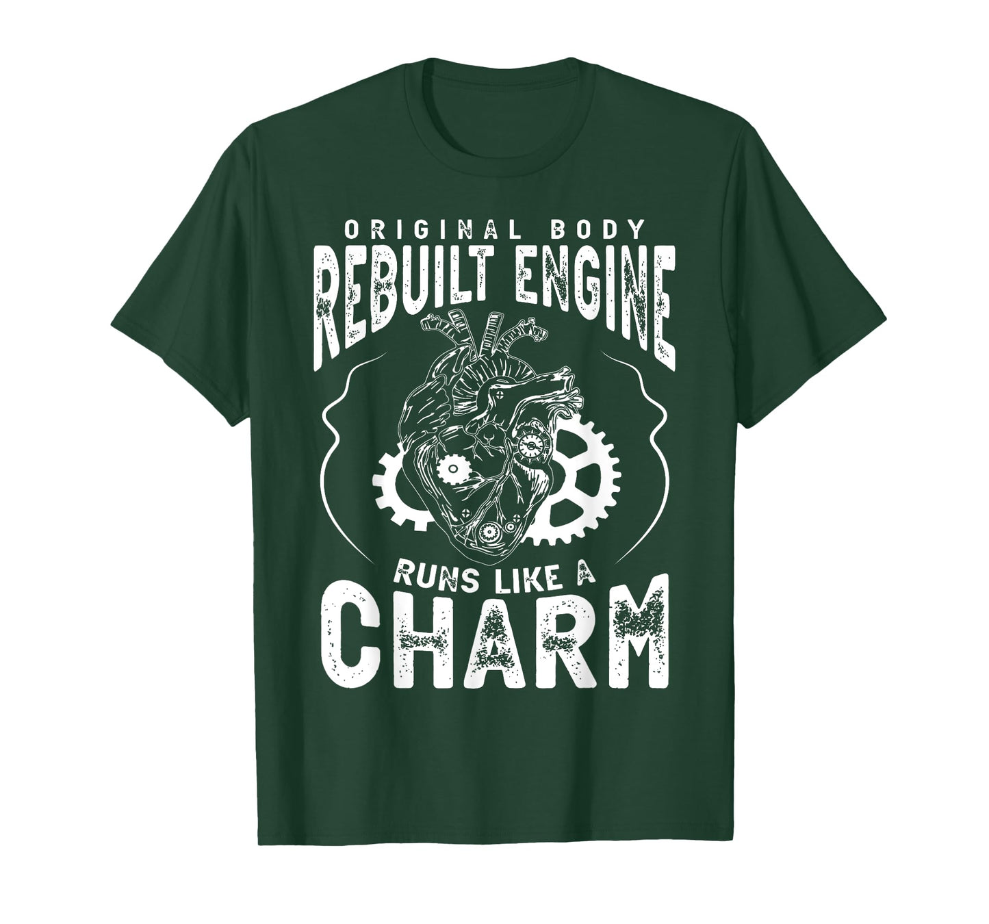 Original Body Rebuilt Engine Runs Like A Charm Heart Attack T-Shirt