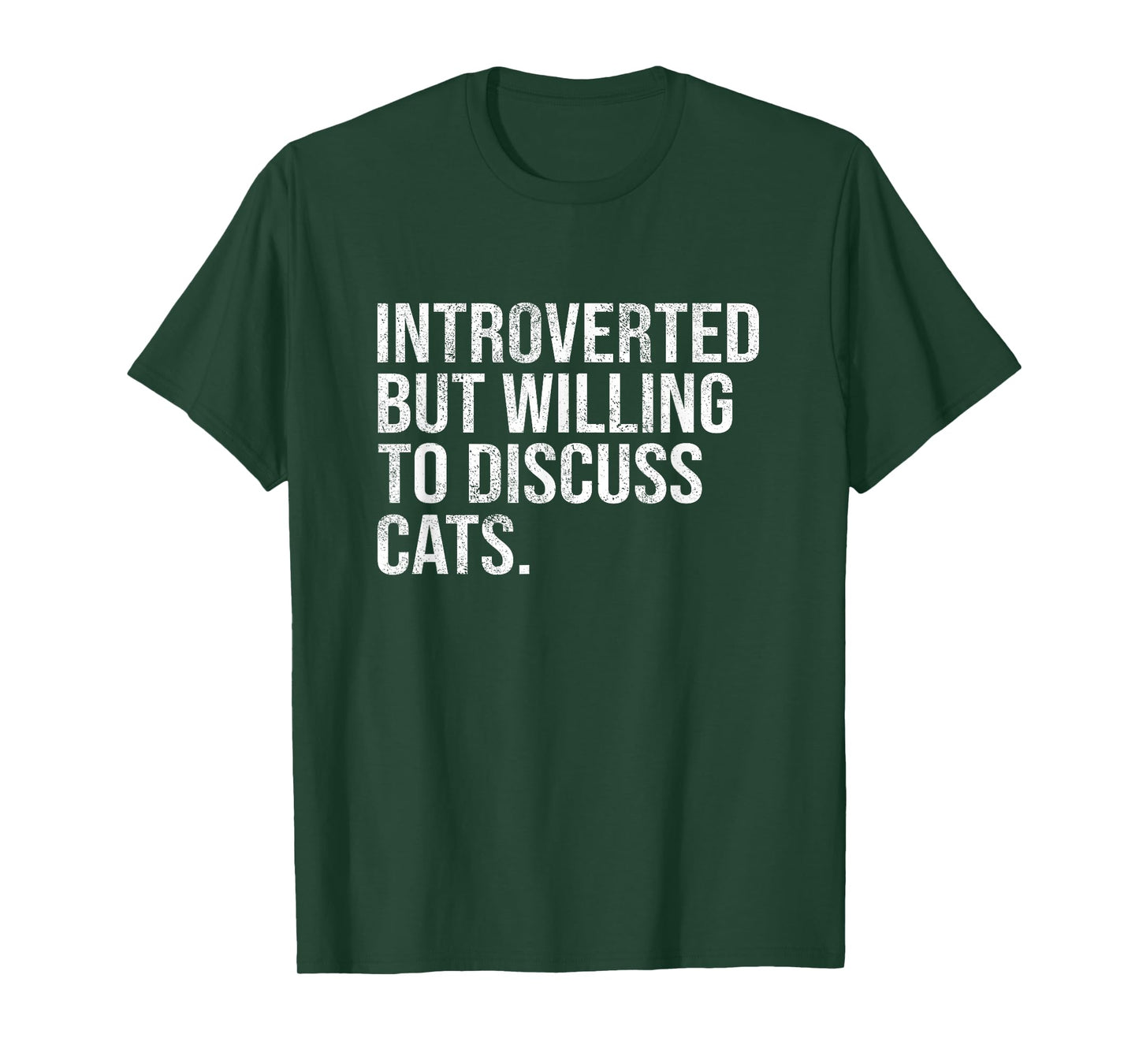 Introverted But Willing To Discuss Cats Introverts T-Shirt