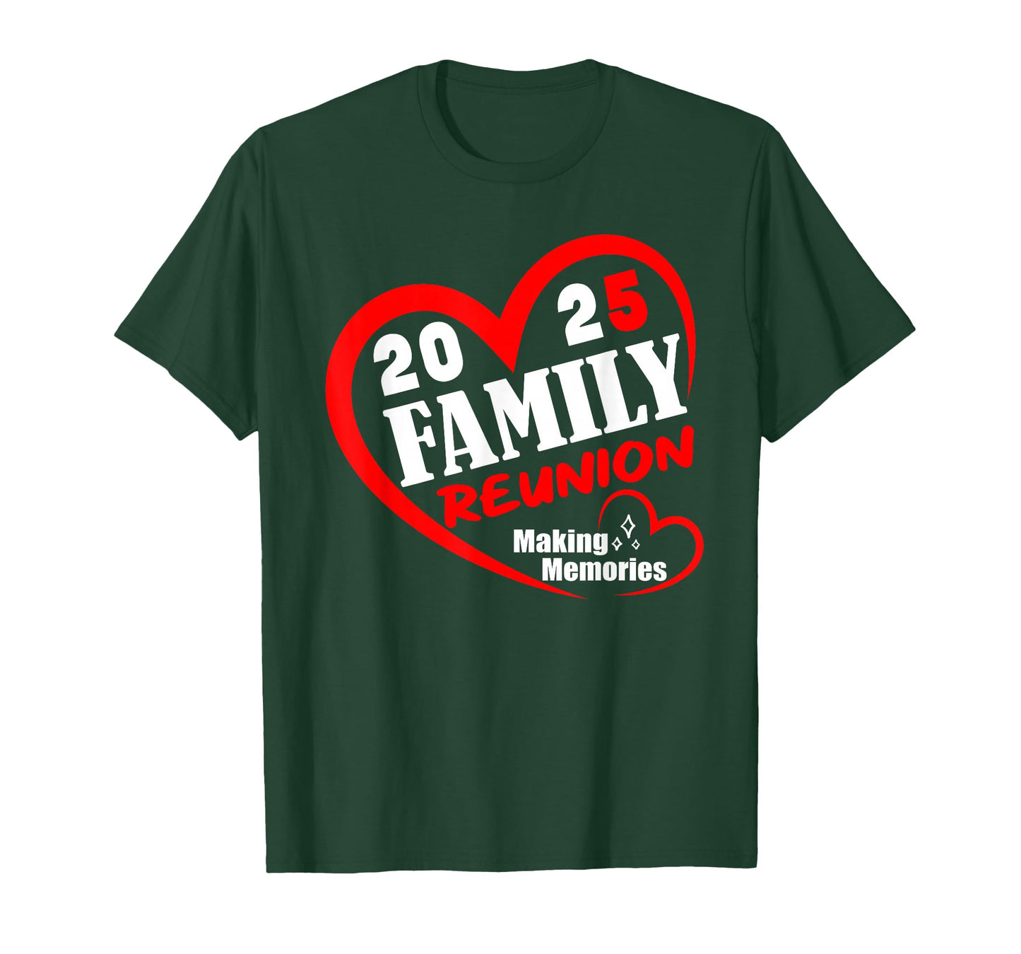 Family Reunion 2025 Funny Family Making Memories Matching T-Shirt