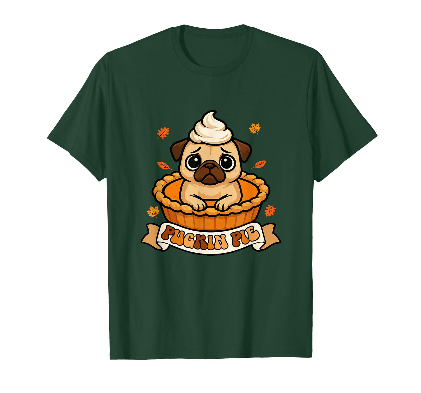 Pugkin Pie Thanksgiving Pug Inside Pumpkin Pie Funny Owner T-Shirt