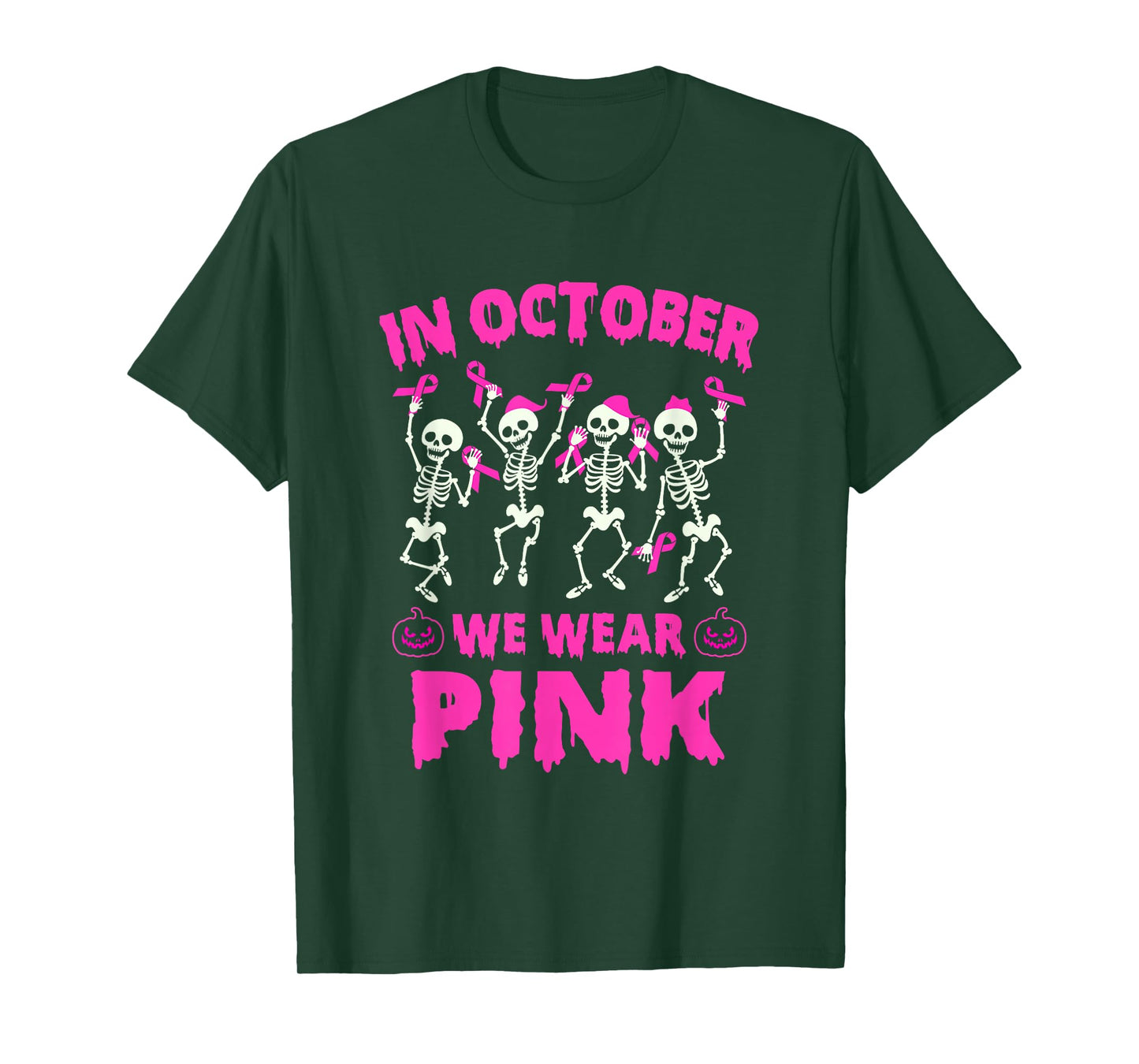 In October We Wear Pink Breast Cancer Awareness Skeleton T-Shirt