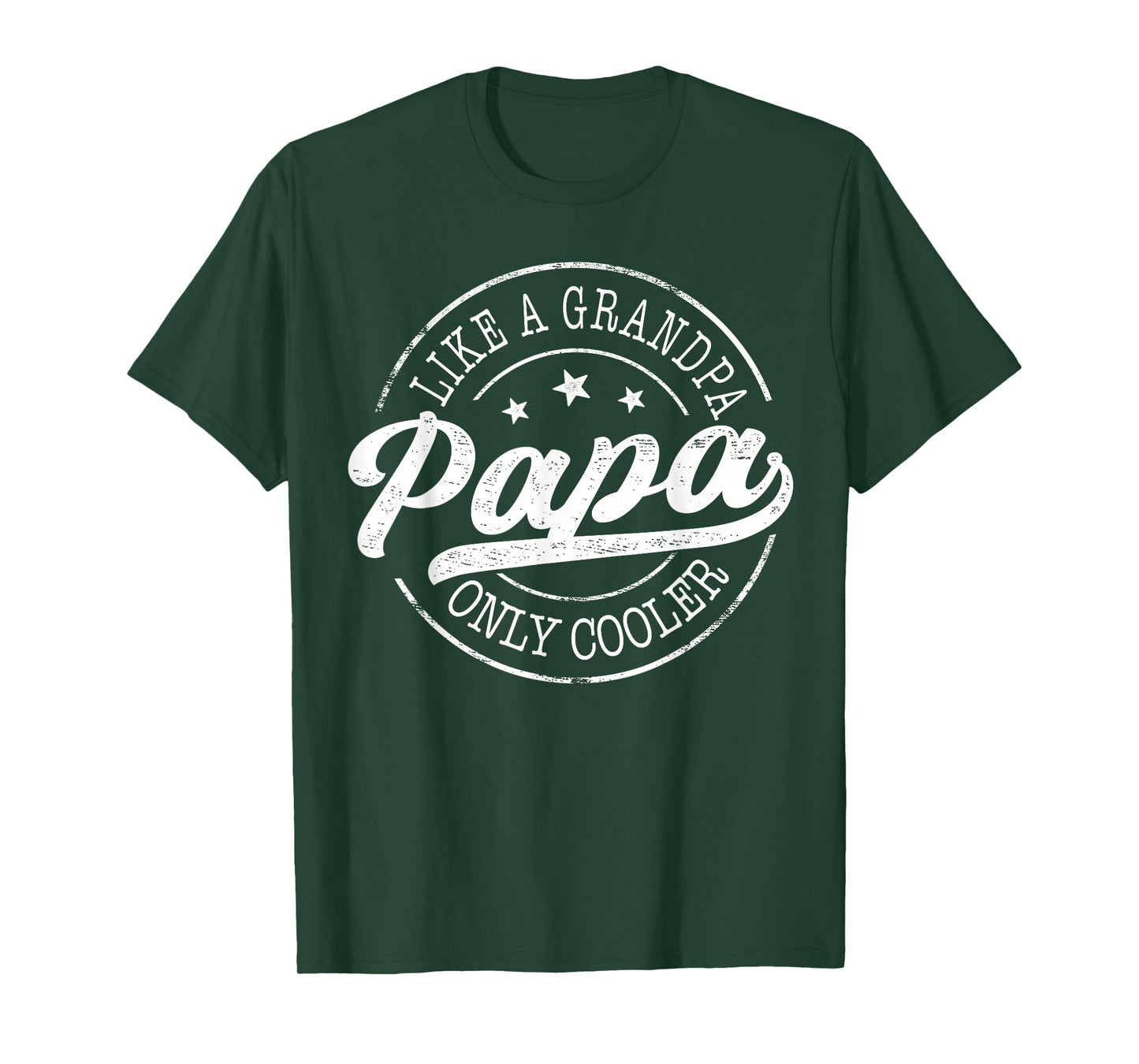 Papa Like a Grandpa Only Cooler Funny Papa Father's Day T-Shirt
