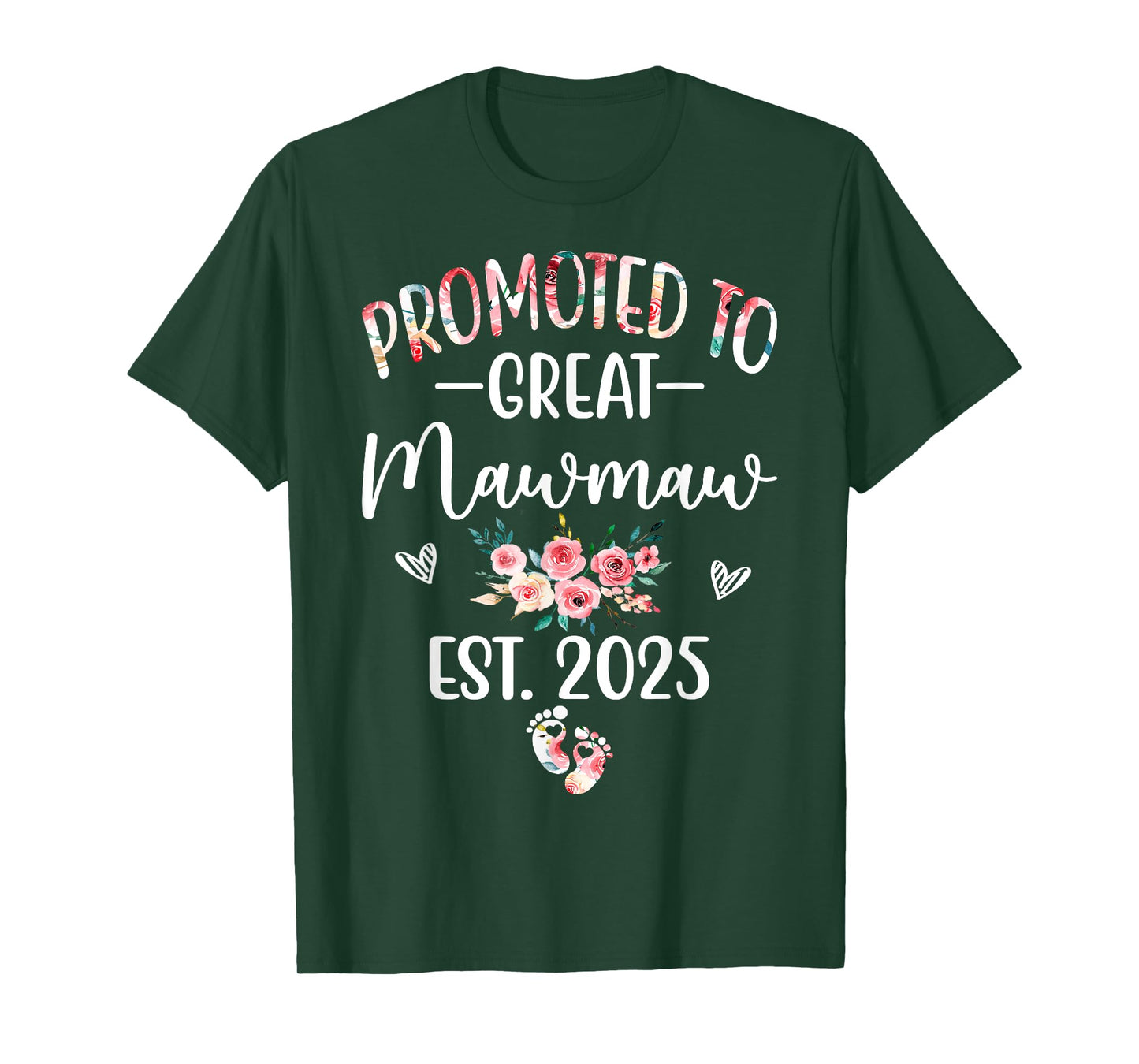 Promoted To Great Mawmaw EST. 2025 Floral Baby Reveal T-Shirt