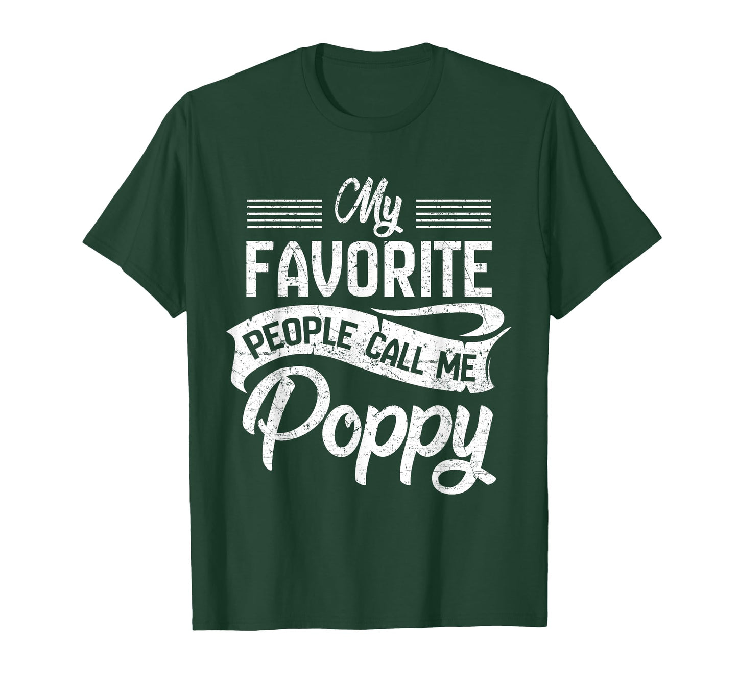 My Favorite People Call Me Poppy T shirt Grandpa Fathers Day T-Shirt