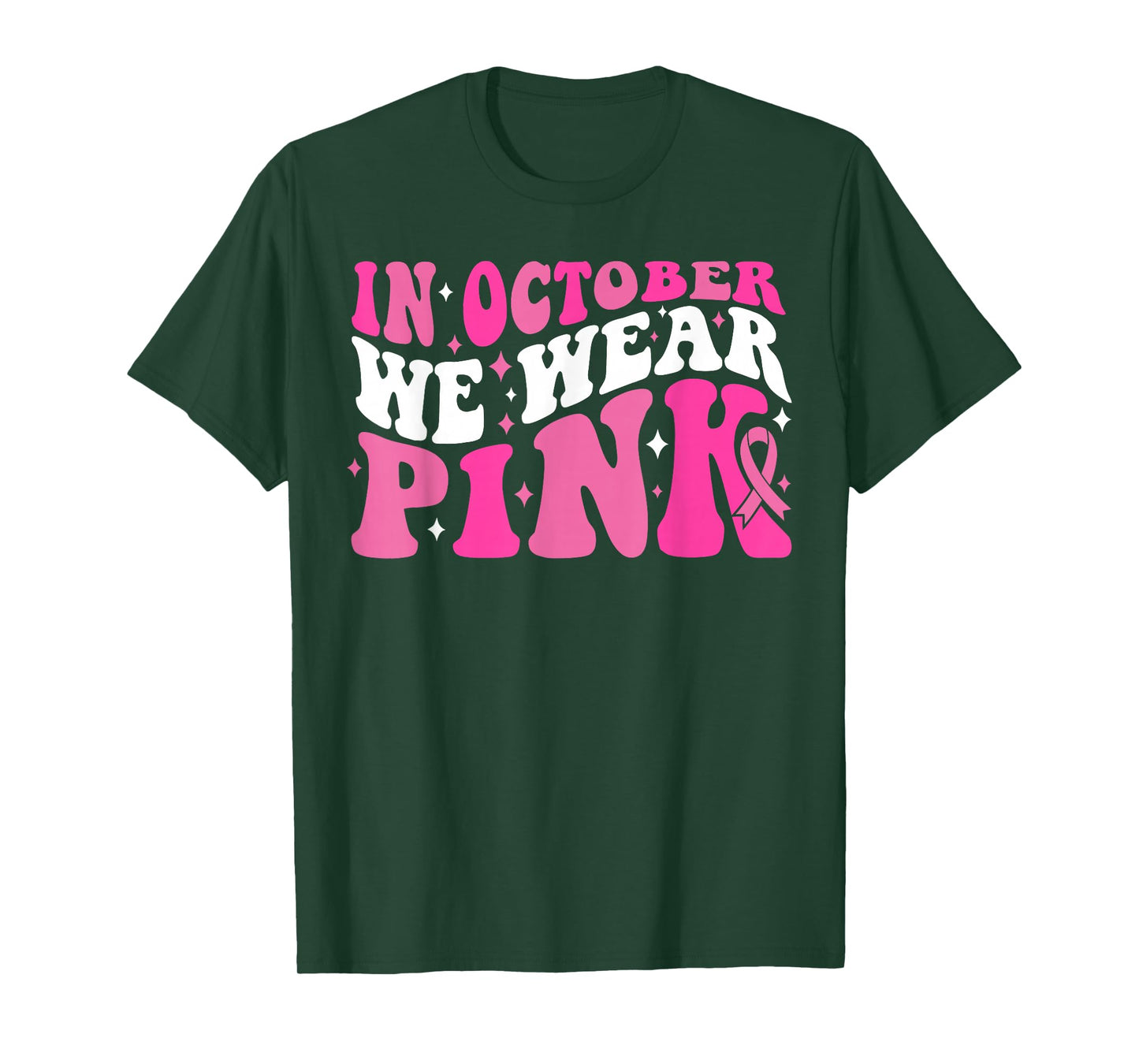 In October We Wear Pink Ribbon Breast Cancer Awareness Faith T-Shirt