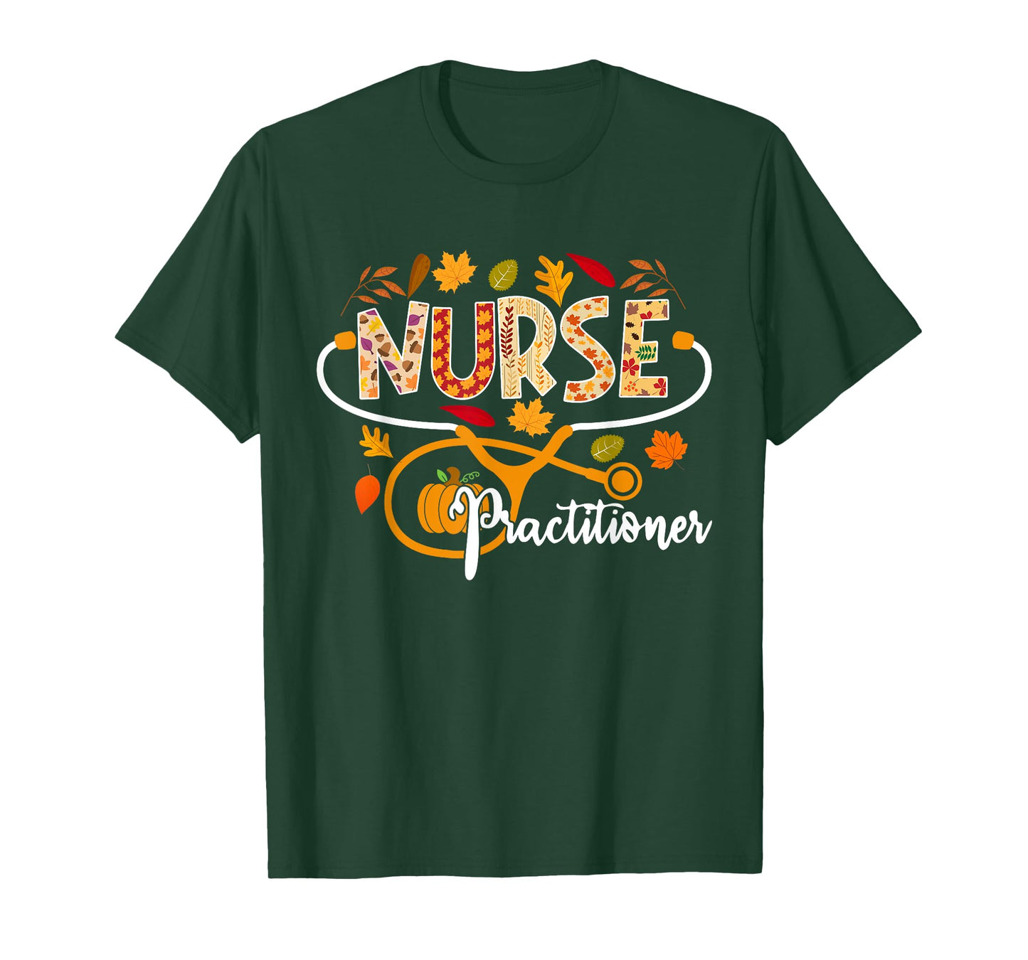 Nurse Practitioner Fall Stethoscope Pumpkin Thanksgiving T-Shirt