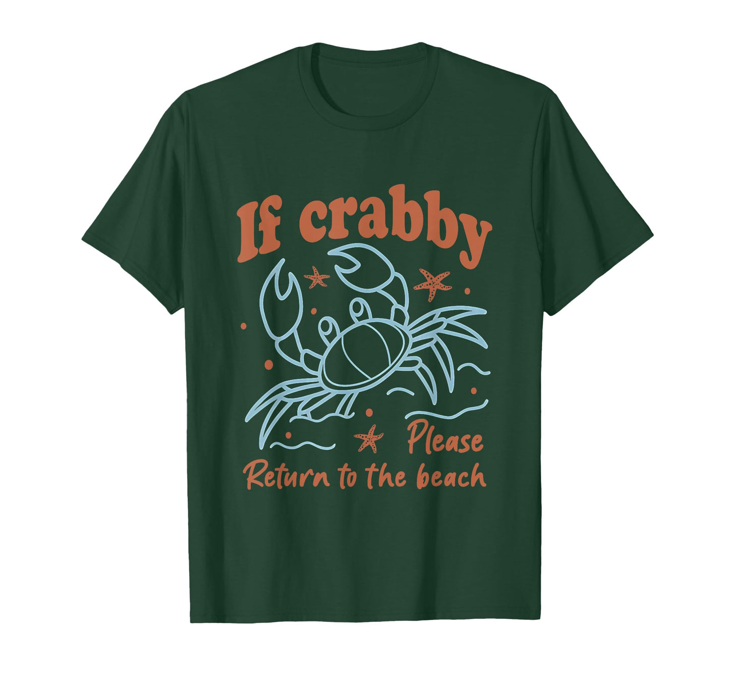 If Crabby Please Return To The Beach Summer Vibes Vacation T-Shirt
