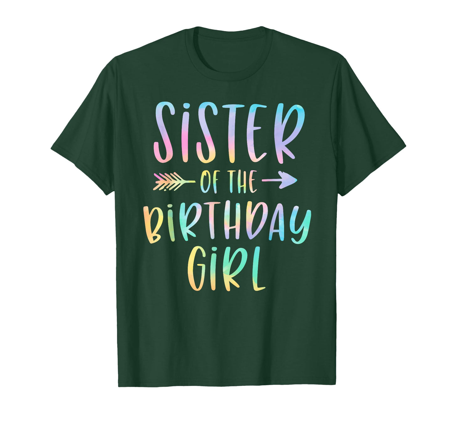 Sister of the Birthday Girl Tie Dye Colorful Bday T-Shirt