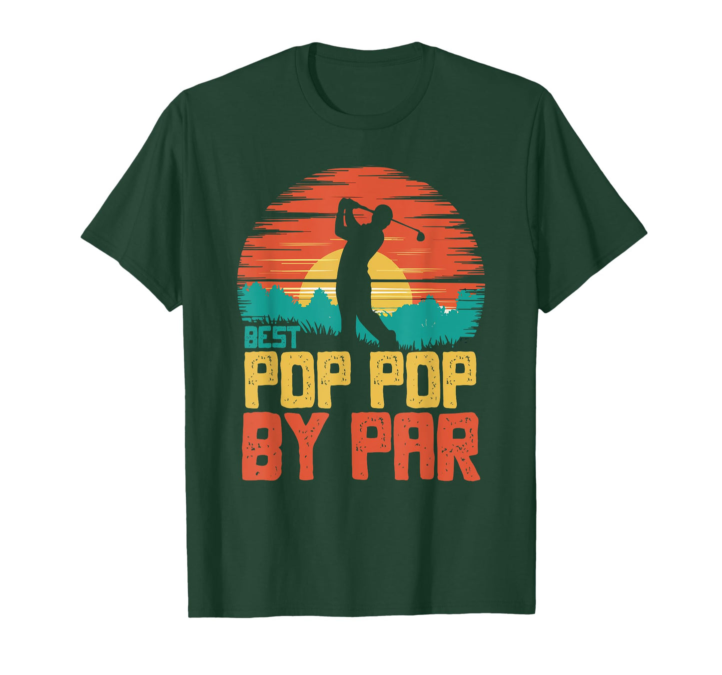 Best Pop-Pop By Par Golfing Funny Golf Golfer PopPop T-Shirt