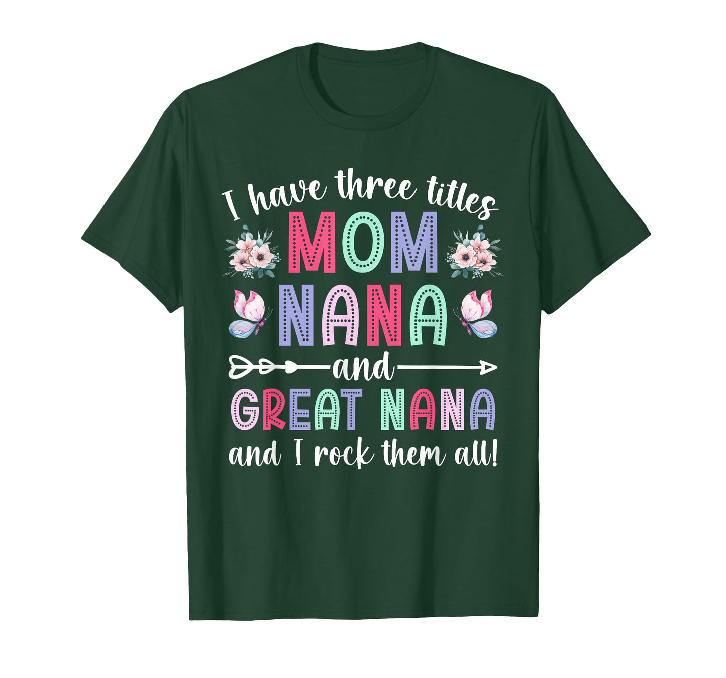 Mom Nana And Great Nana Appreciation Great Nana T-Shirt