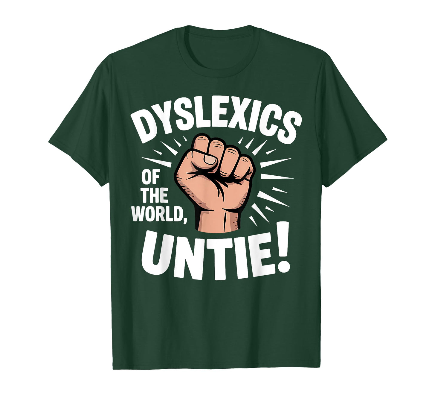 Dyslexia Funny Dyslexics of the World Untie Misspelled Unite T-Shirt