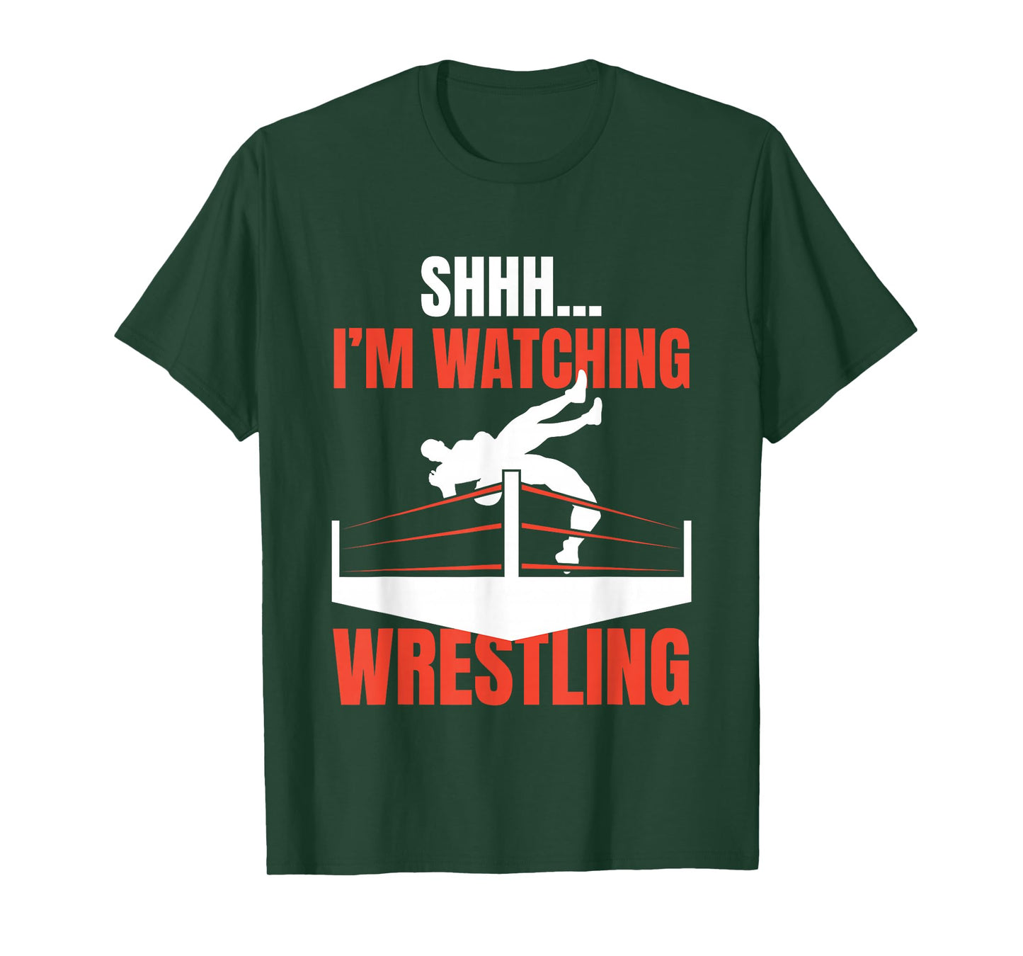 Shhh I'm Watching Wrestling Funny Wrestling Fans Lover Gift T-Shirt