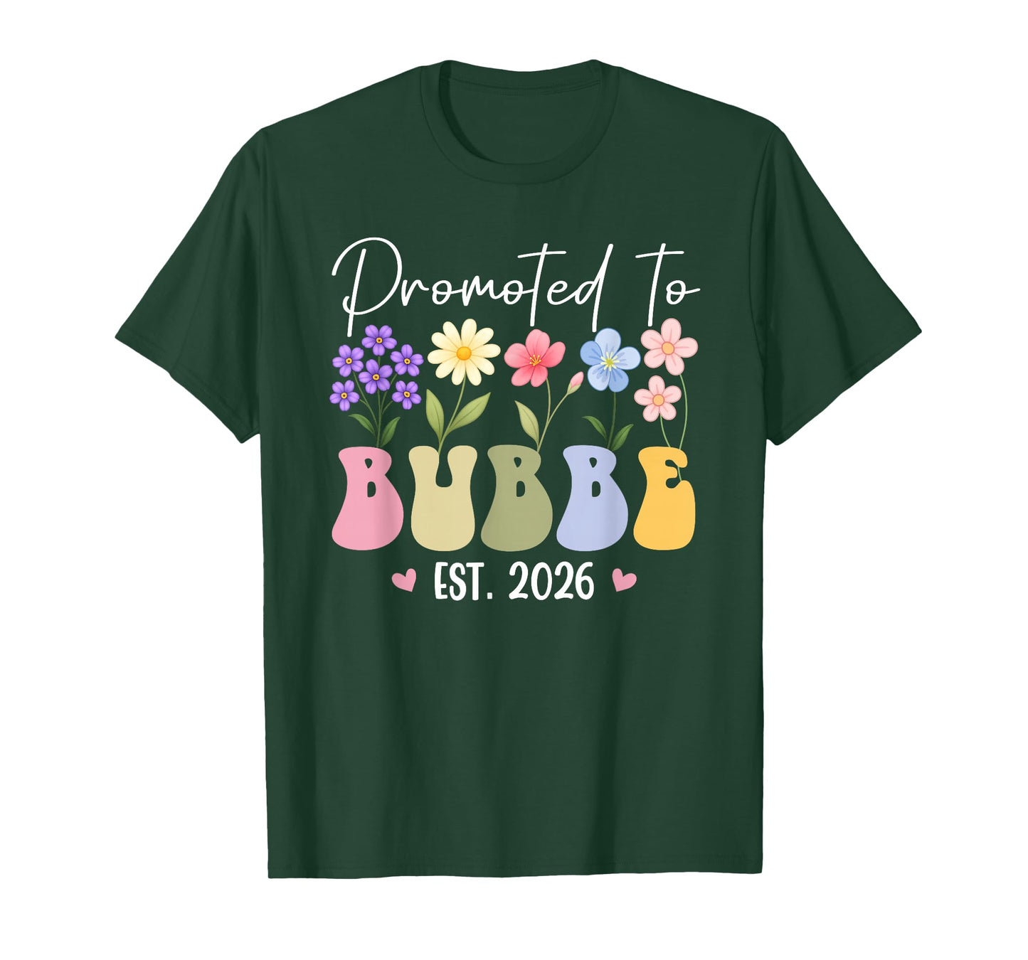 Promoted to Bubbe est 2026 Women New Bubbe Floral Design T-Shirt
