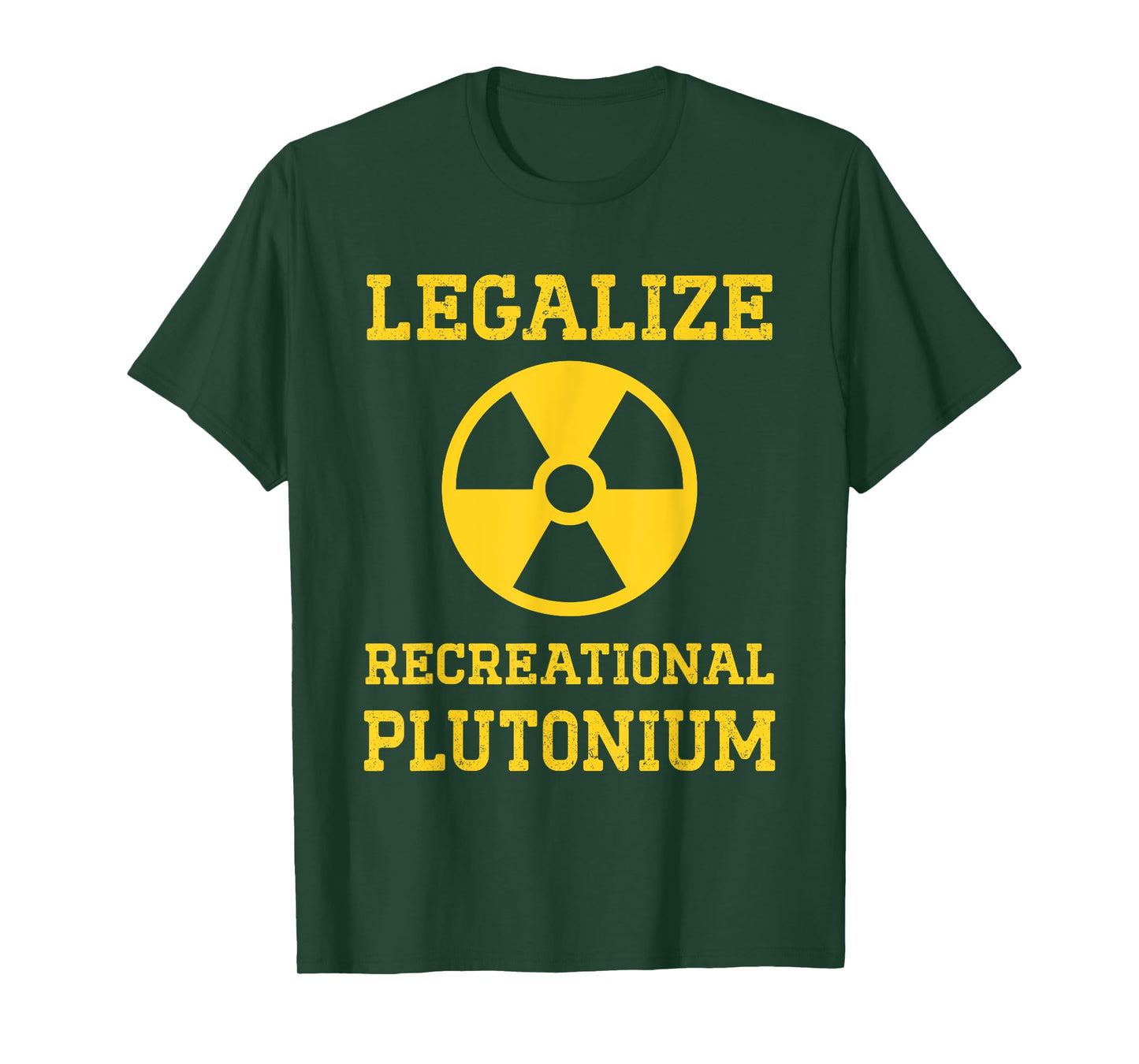Legalize Recreational Plutonium - Science Chemistry Teacher T-Shirt