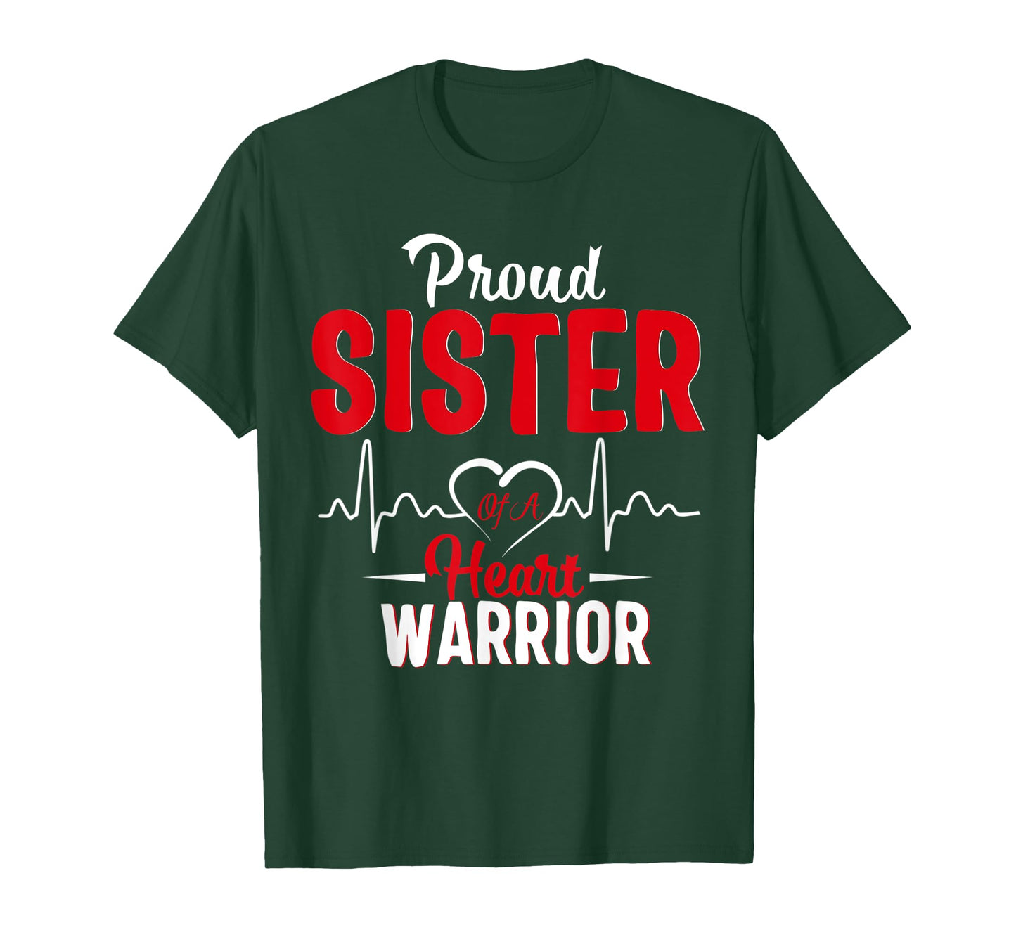 Proud Sister of a Heart Warrior CHD Awareness gift T-Shirt