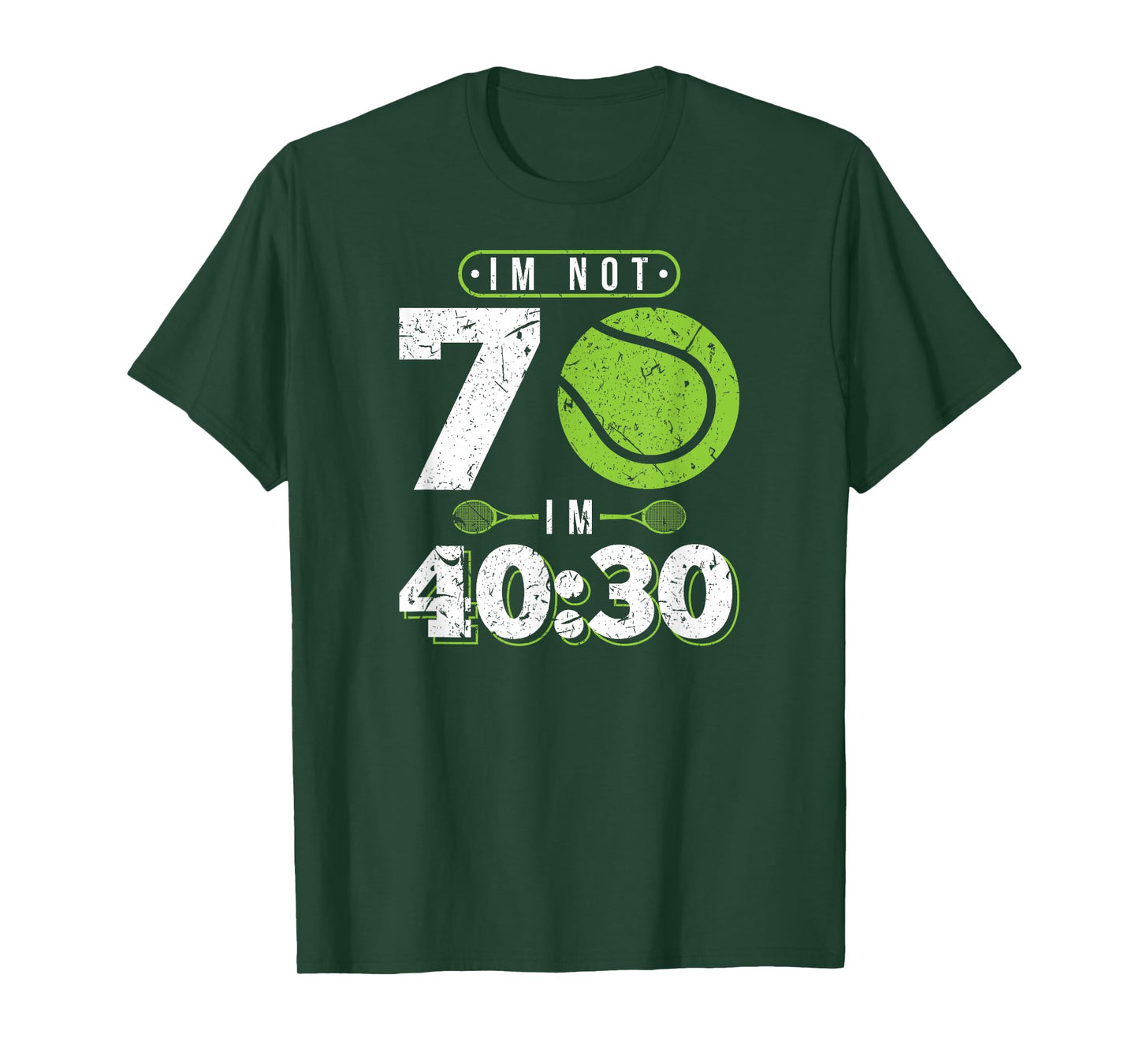 Im Not 70 Years Old Funny Tennis 70th Birthday T-Shirt