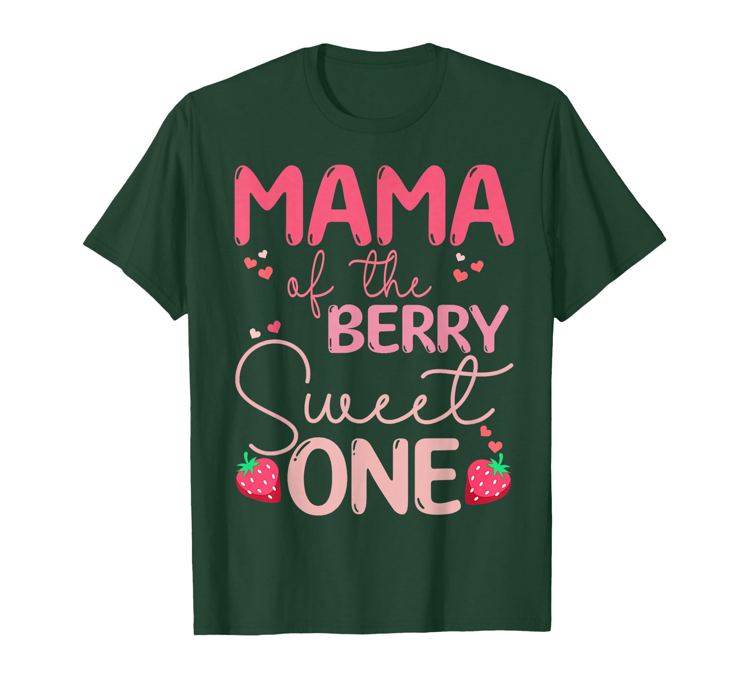 Mama of The Berry Sweet One Strawberry First Birthday T-Shirt